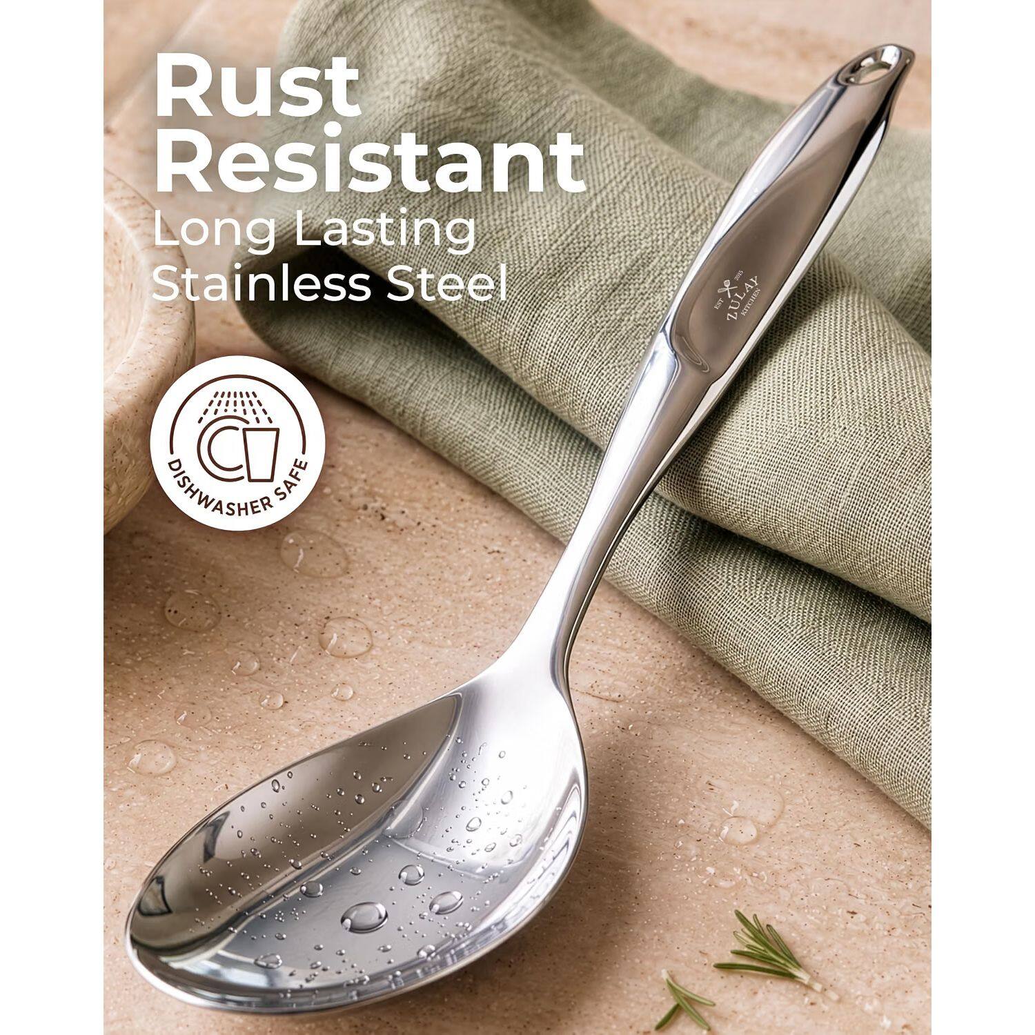 Rust Resistant Long Lasting Stainless Steel  
DISHWASHER SAFE