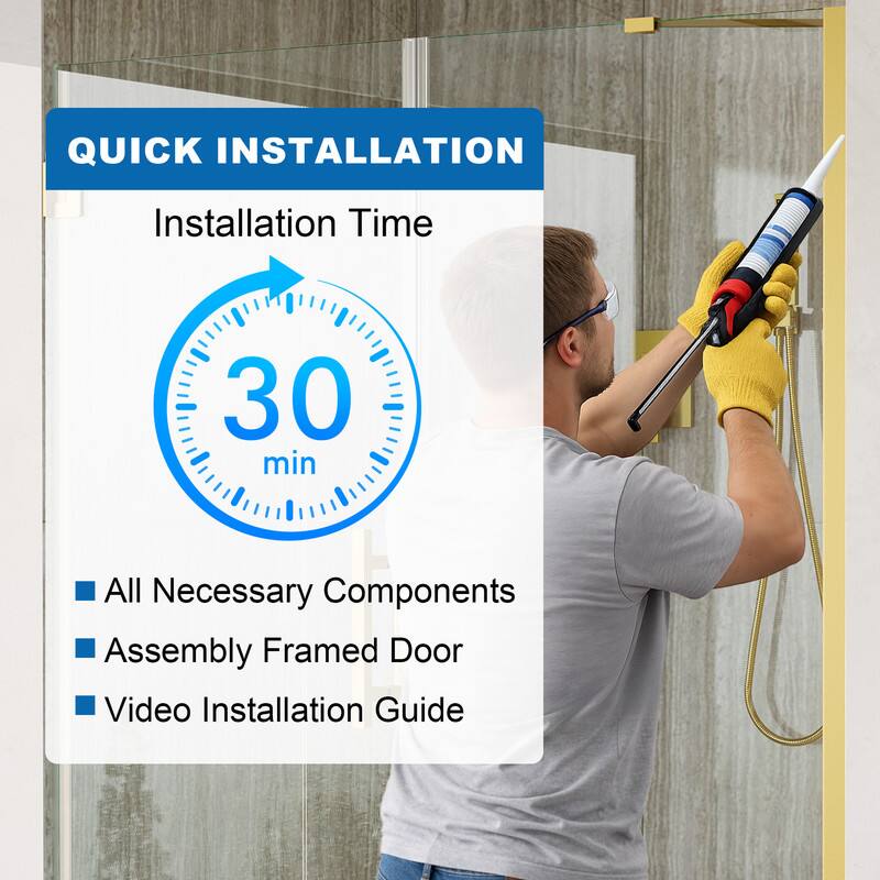 QUICK INSTALLATION  
Installation Time: 30 min  
- All Necessary Components  
- Assembly Framed Door  
- Video Installation Guide