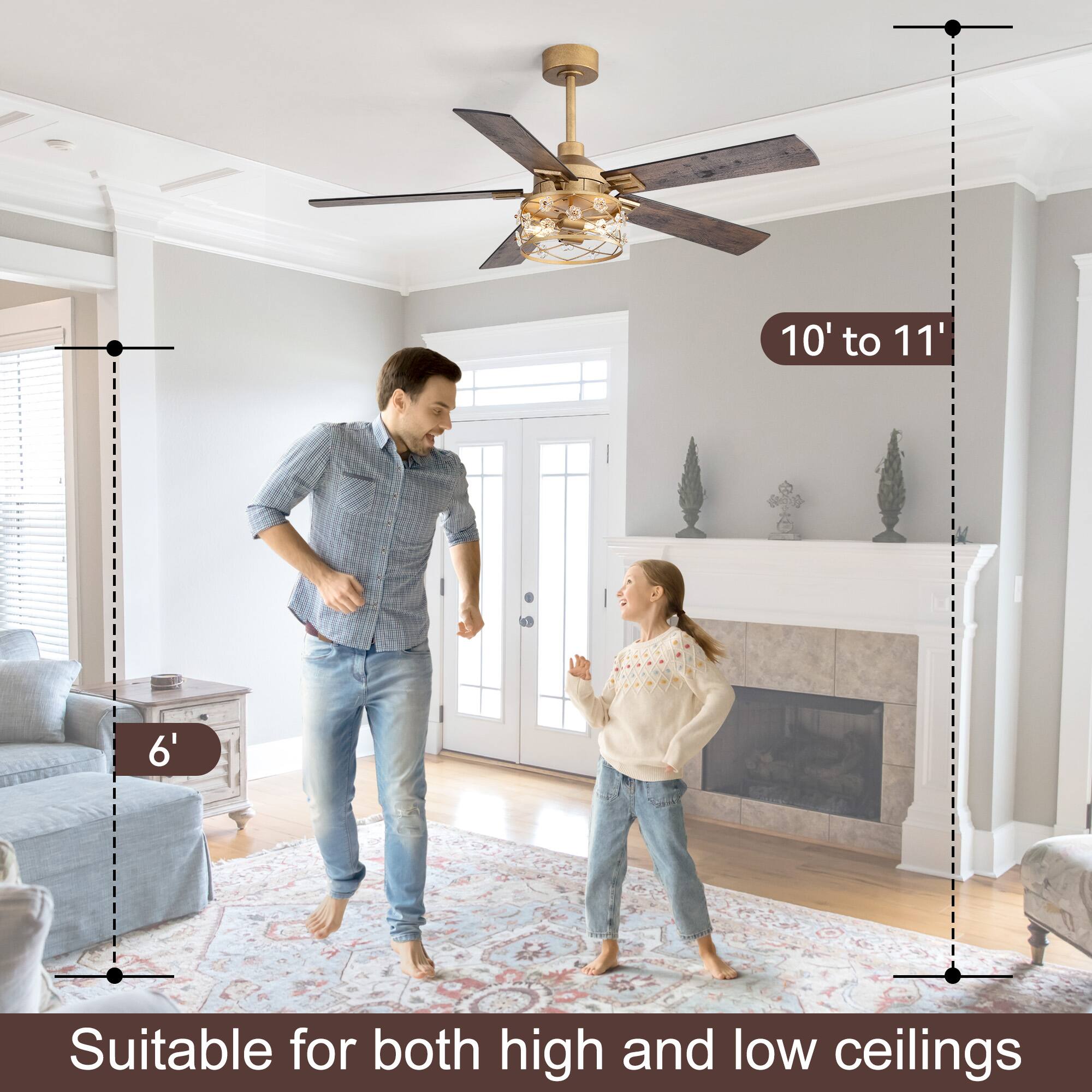 10' to 11'

6'

Suitable for both high and low ceilings