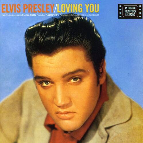 ELVIS PRESLEY / LOVING YOU  
Elvis Presley sings songs from HAL WALLIS Production "LOVING YOU"  
Paramount Picture in Technicolor and VistaVision  
AN ORIGINAL SOUNDTRACK RECORDING