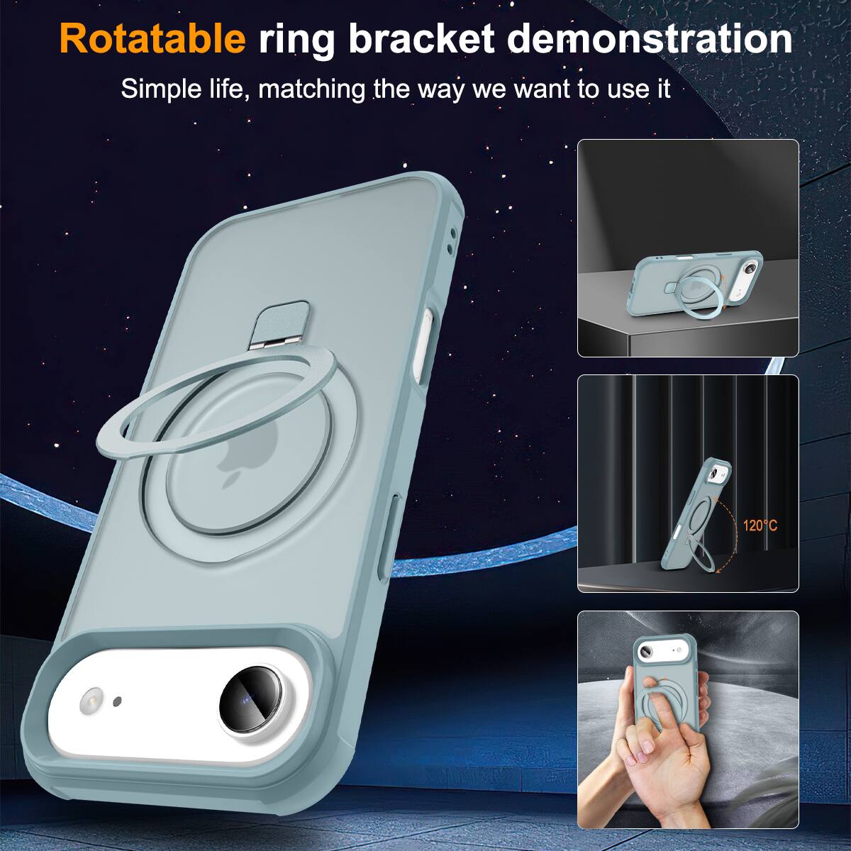 Rotatable ring bracket demonstration  
Simple life, matching the way we want to use it  

120°