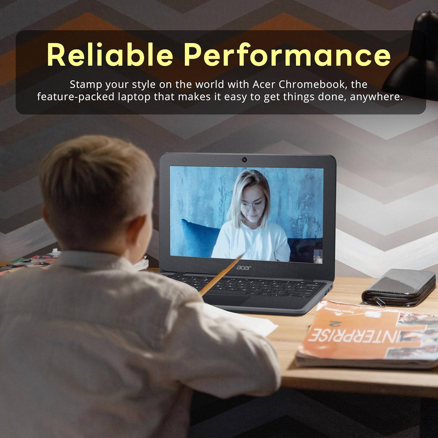 Reliable Performance

Stamp your style on the world with Acer Chromebook, the feature-packed laptop that makes it easy to get things done, anywhere.

acer

2

2

2

INTERPRISE