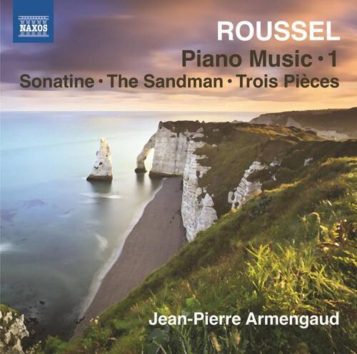 ROUSSEL  
Piano Music • 1  
Sonatine • The Sandman • Trois Pièces  

Jean-Pierre Armengaud  

NAXOS