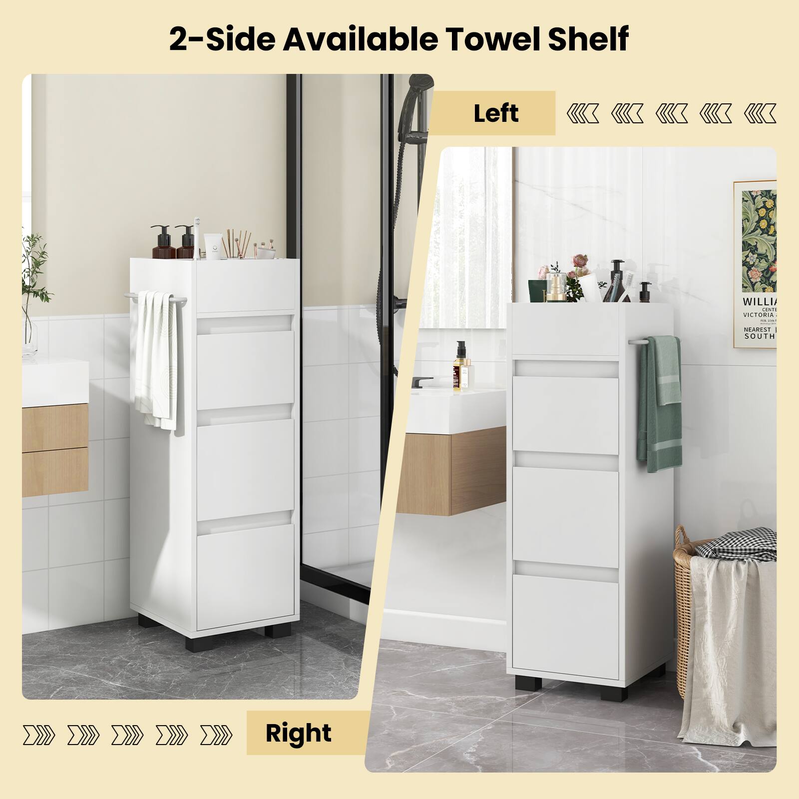 2-Side Available Towel Shelf Left <<<<<< WILLI Cal VICTORIA - - NEAREST - SOUTH Right
