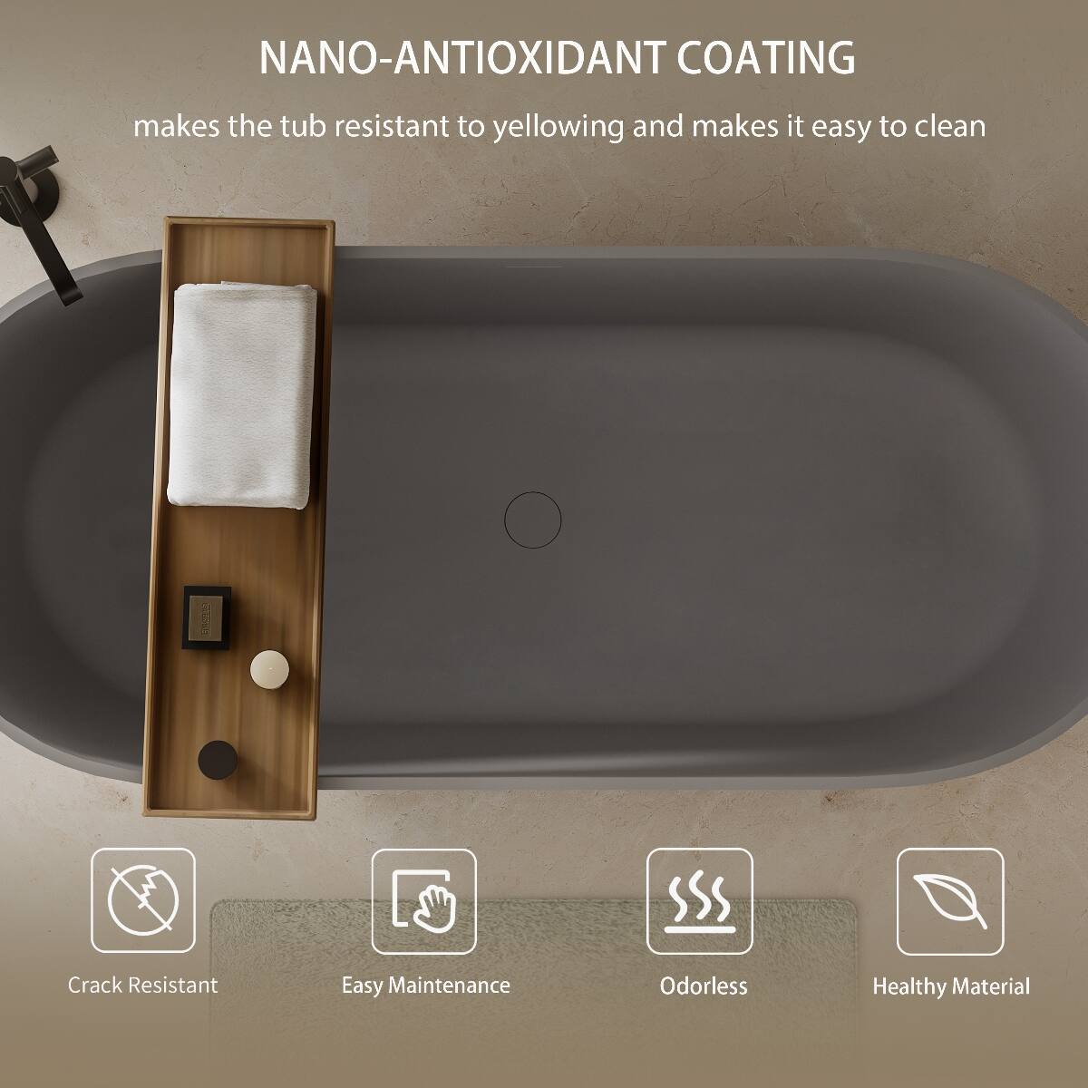 NANO-ANTIOXIDANT COATING  
makes the tub resistant to yellowing and makes it easy to clean

AGABRISE  
Crack Resistant  
Easy Maintenance  
Odorless  
Healthy Material