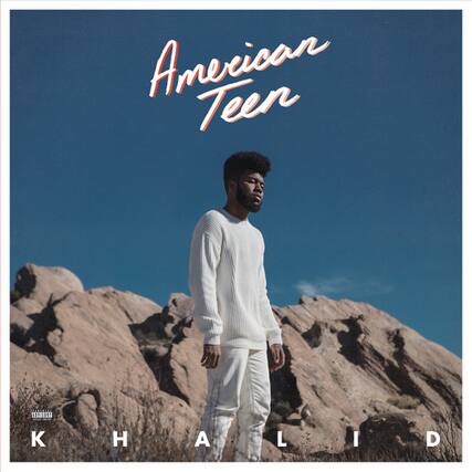 American Teen
KHALID