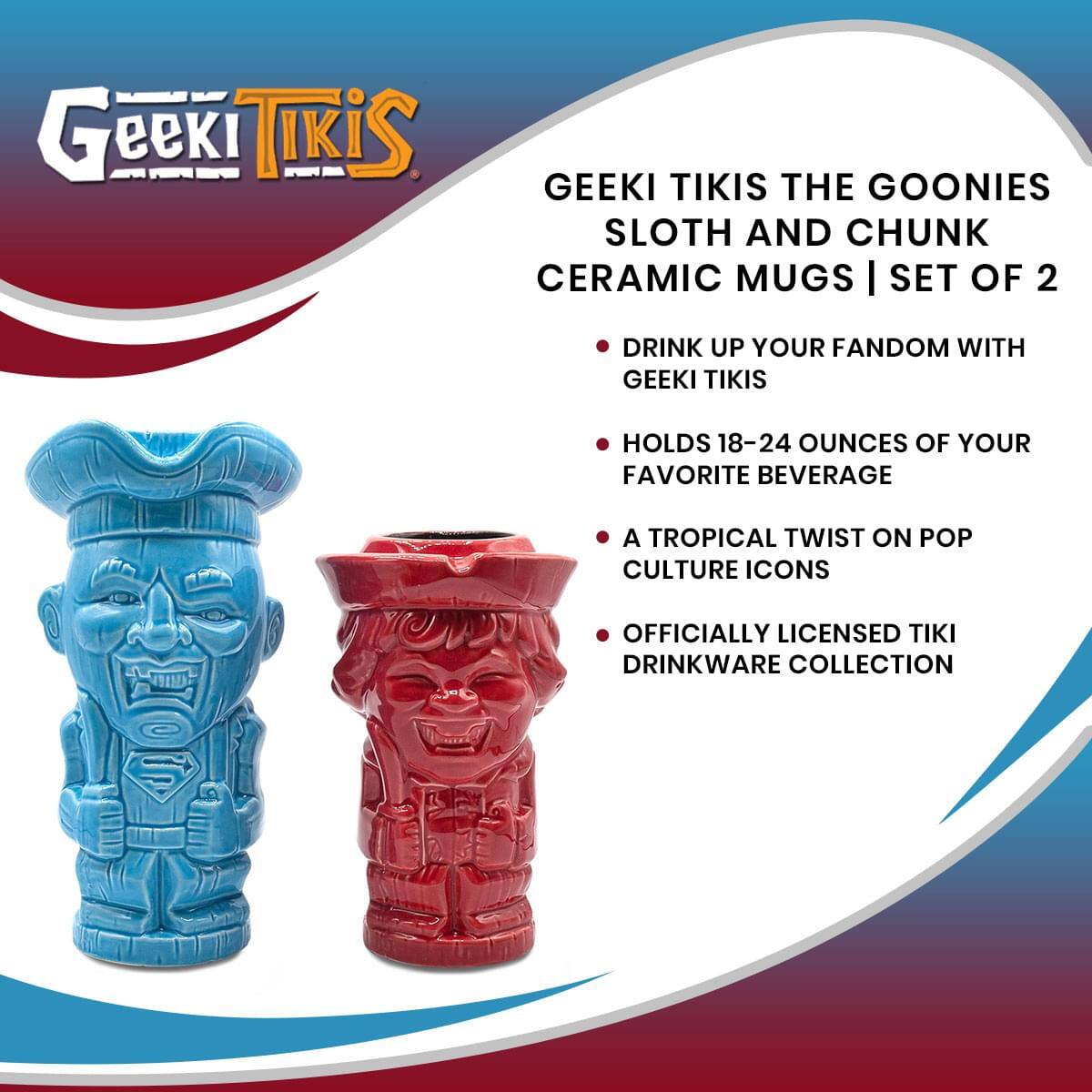 Geeki Tikis The Goonies Sloth and Chunk Ceramic Mugs | Set of 2

- Drink up your fandom with Geeki Tikis
- Holds 18-24 ounces of your favorite beverage
- A tropical twist on pop culture icons
- Officially licensed tiki drinkware collection