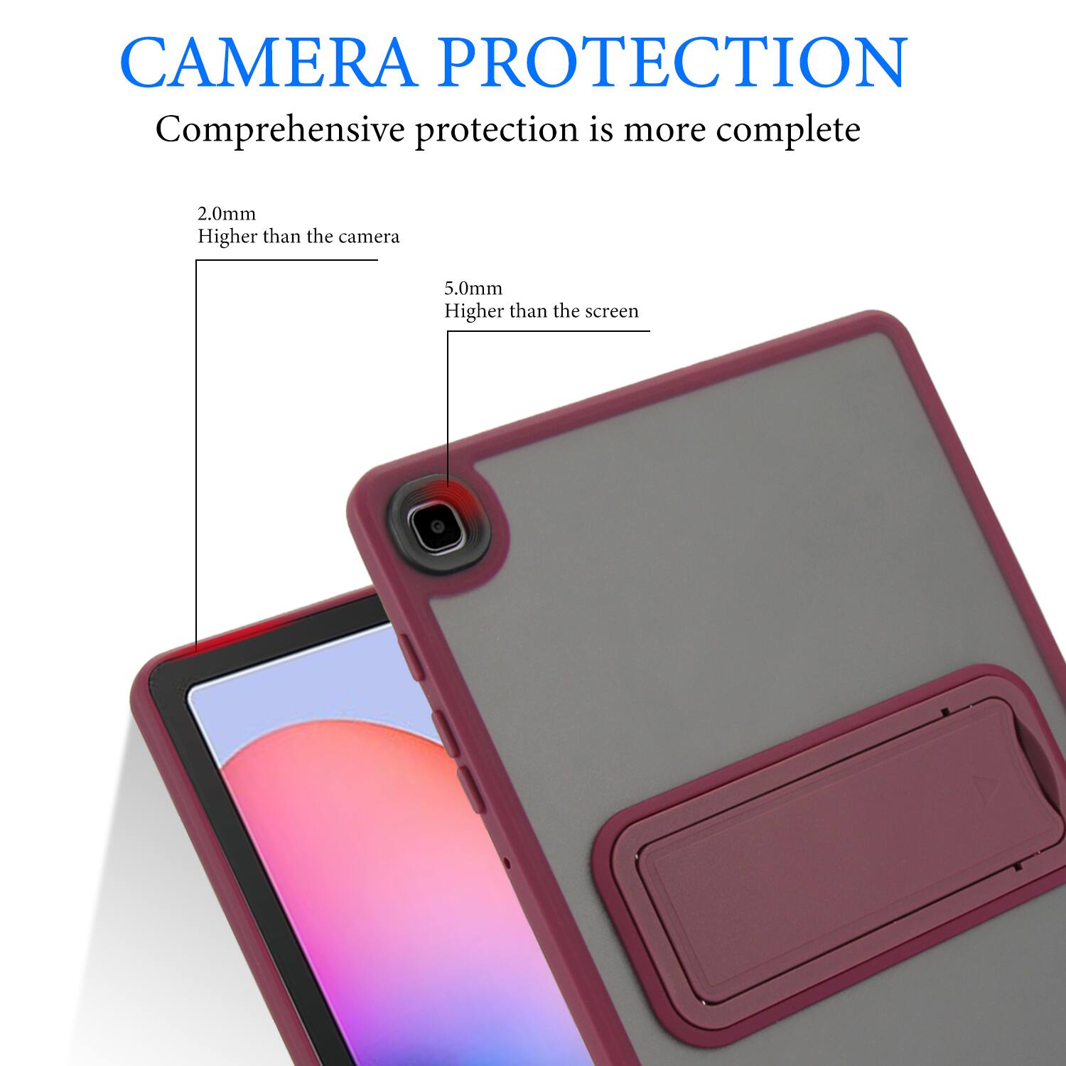 CAMERA PROTECTION  
Comprehensive protection is more complete  

2.0mm  
Higher than the camera  

5.0mm  
Higher than the screen