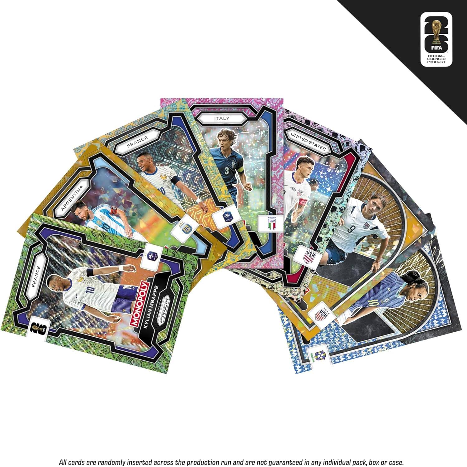 FIFA OFFICIAL ULEMTEO CUCART TALY ARGENTINA FRANCE 0 3 UNITED STATES de 9 FRANCE 10 MONOPOLY MBAPP TAE KYLIAN NE U5P

All cards are randomly inserted across the production run and are not guaranteed in any individual pack, box or case.