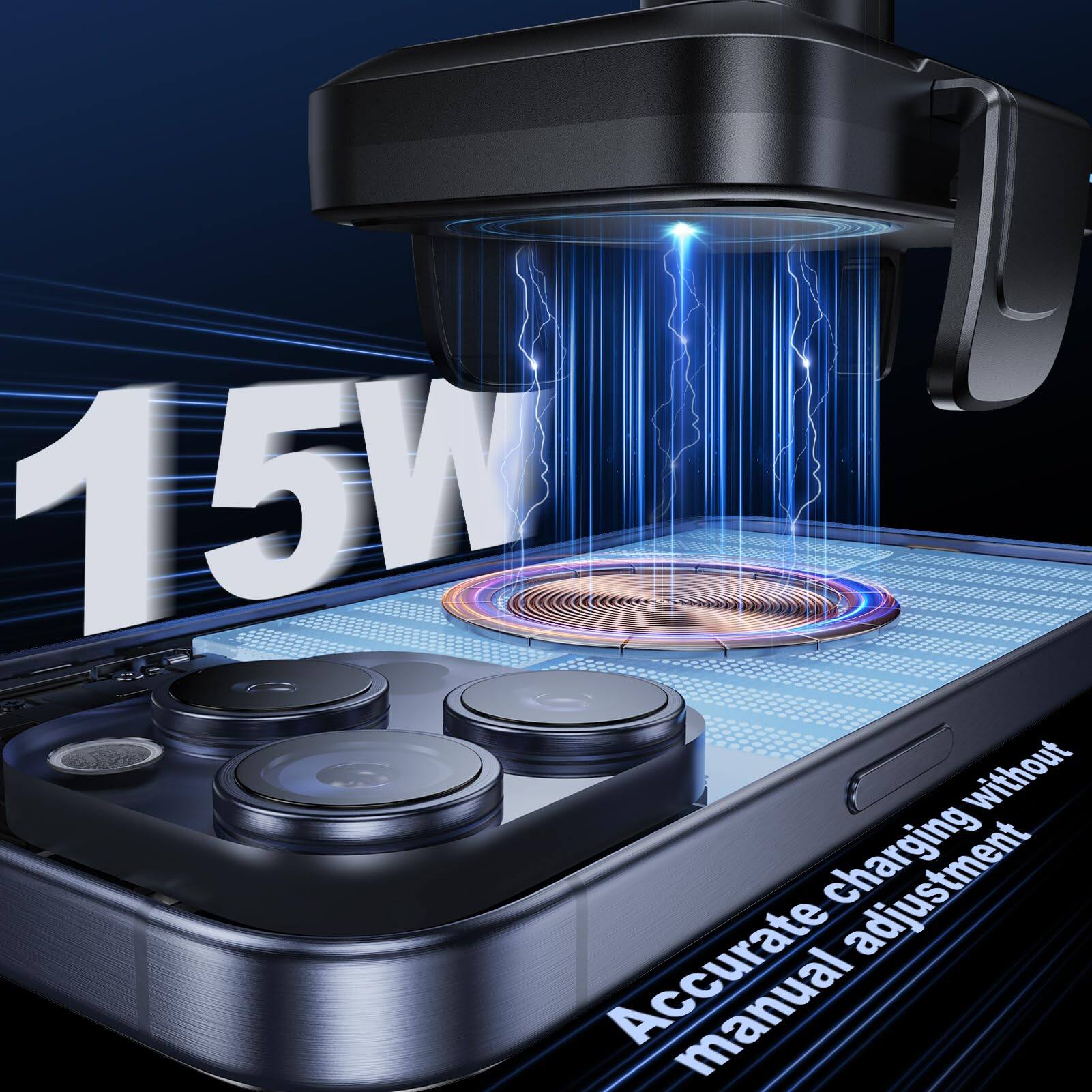 15W  
Accurate charging without manual adjustment