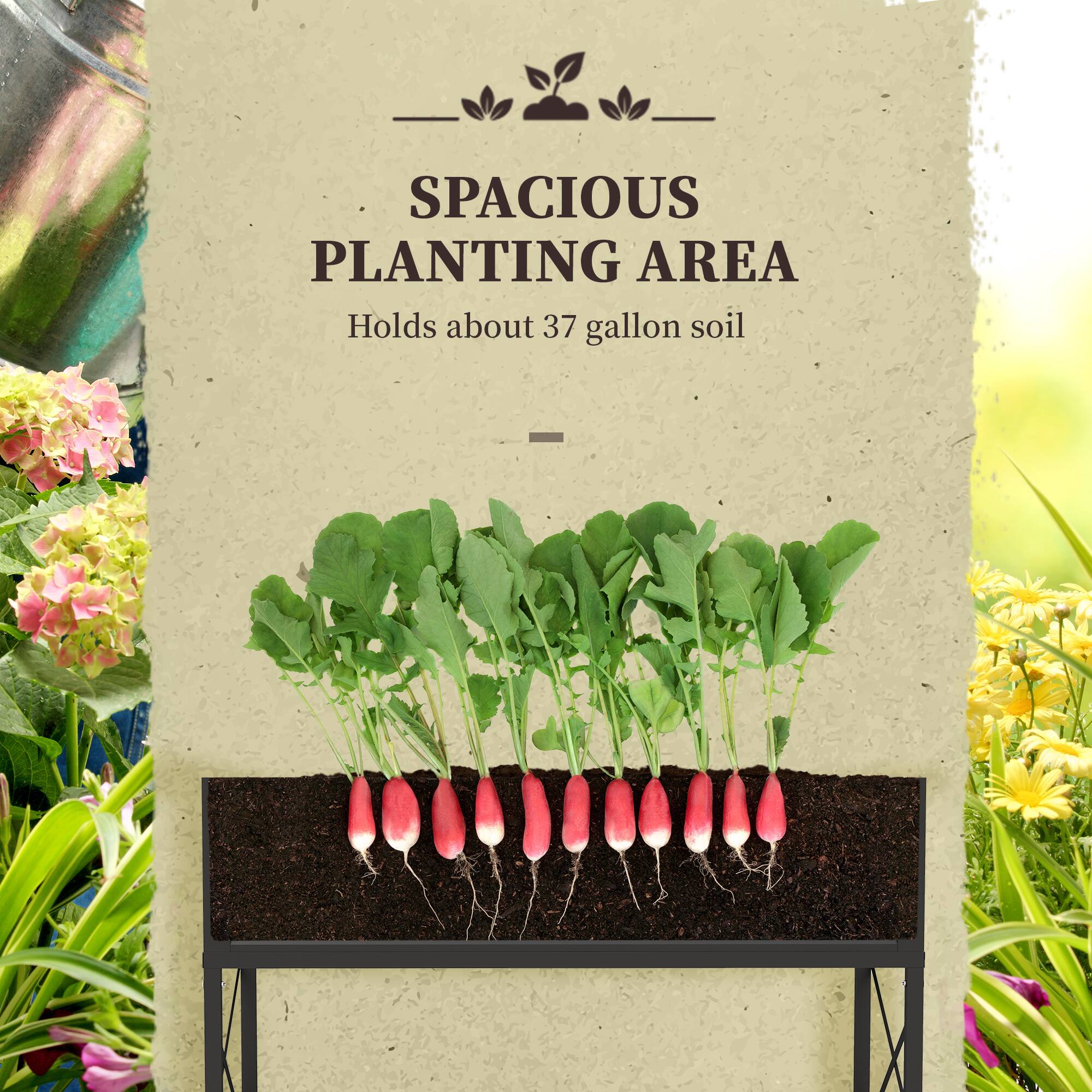 SPACIOUS PLANTING AREA  
Holds about 37 gallon soil