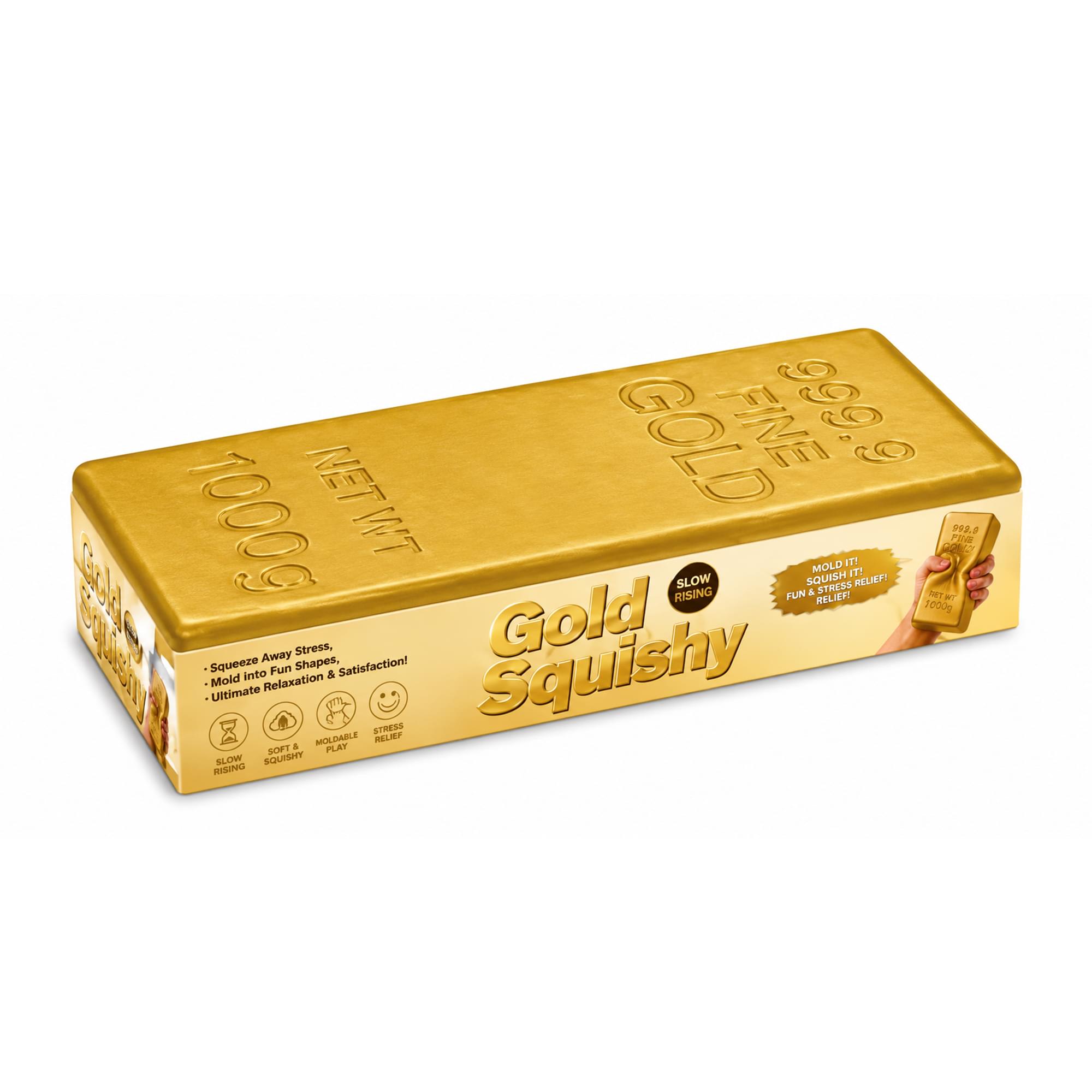 NET GOLD FINE 999.9 1000g  
GOLD SQUISHY  
Squeeze Away Stress, Mold into Fun Shapes, Ultimate Relaxation & Satisfaction!  
- Slow Rising  
- Soft & Squishy  
- Moldable Fun  
- Stress Relief  
- 1000g  
- TM FUE 993 9