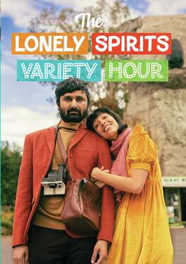 The Lonely Spirits Variety Hour - DVD