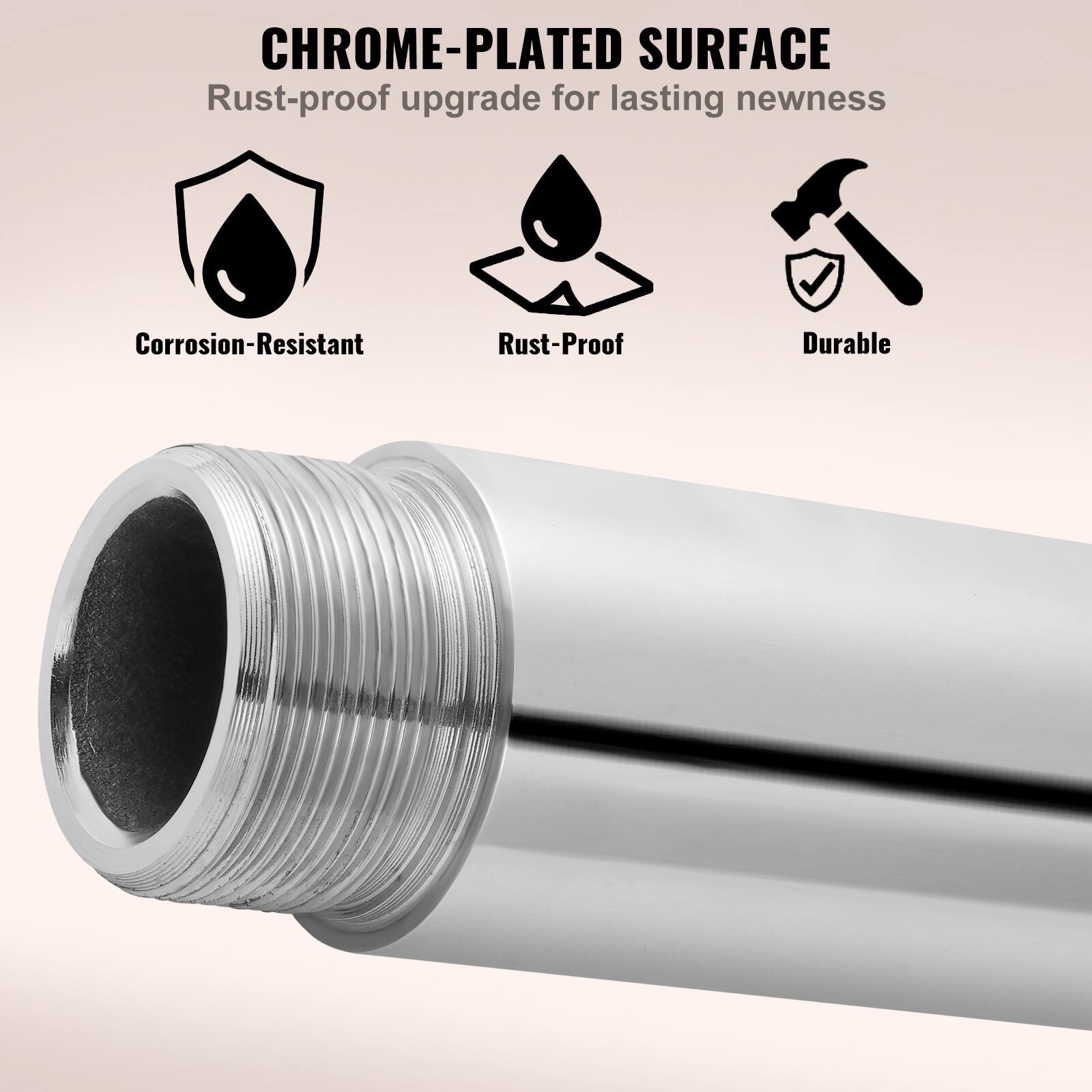 CHROME-PLATED SURFACE  
Rust-proof upgrade for lasting newness  

- Corrosion-Resistant  
- Rust-Proof  
- Durable