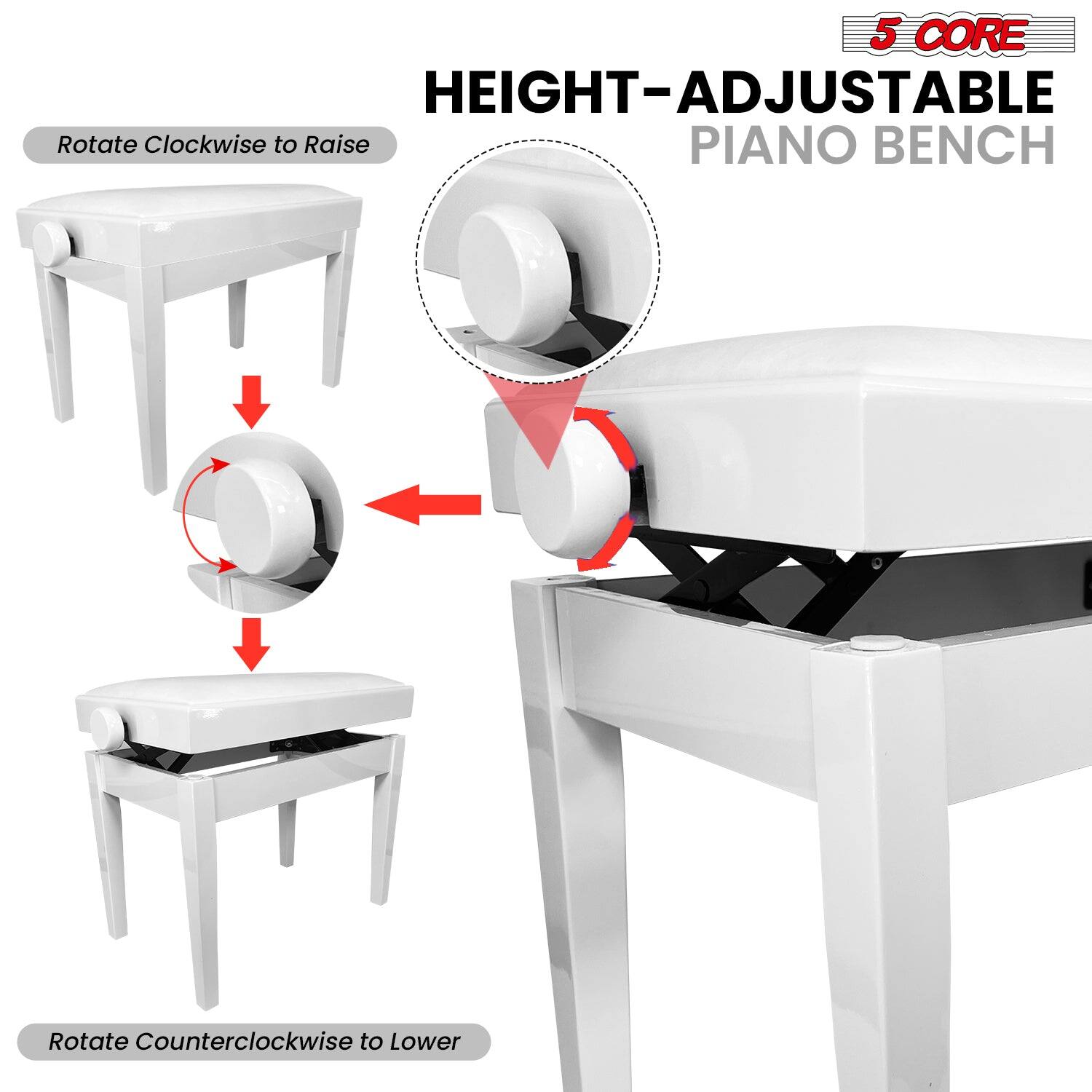 5 CORE HEIGHT-ADJUSTABLE PIANO BENCH
Rotate Clockwise to Raise
Rotate Counterclockwise to Lower