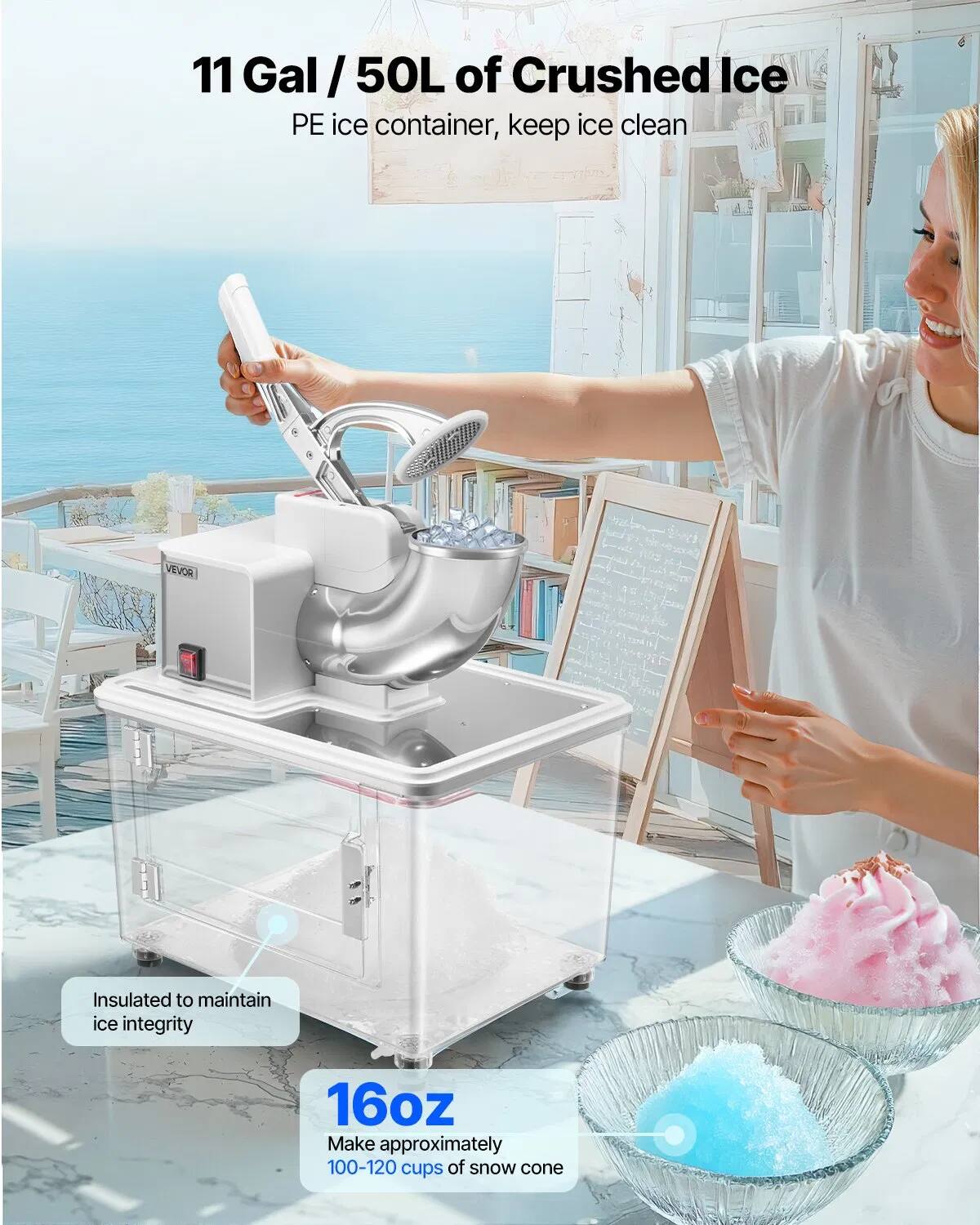 11 Gal / 50L of Crushed Ice  
PE ice container, keep ice clean  
Insulated to maintain ice integrity  

16oz  
Make approximately 100-120 cups of snow cone