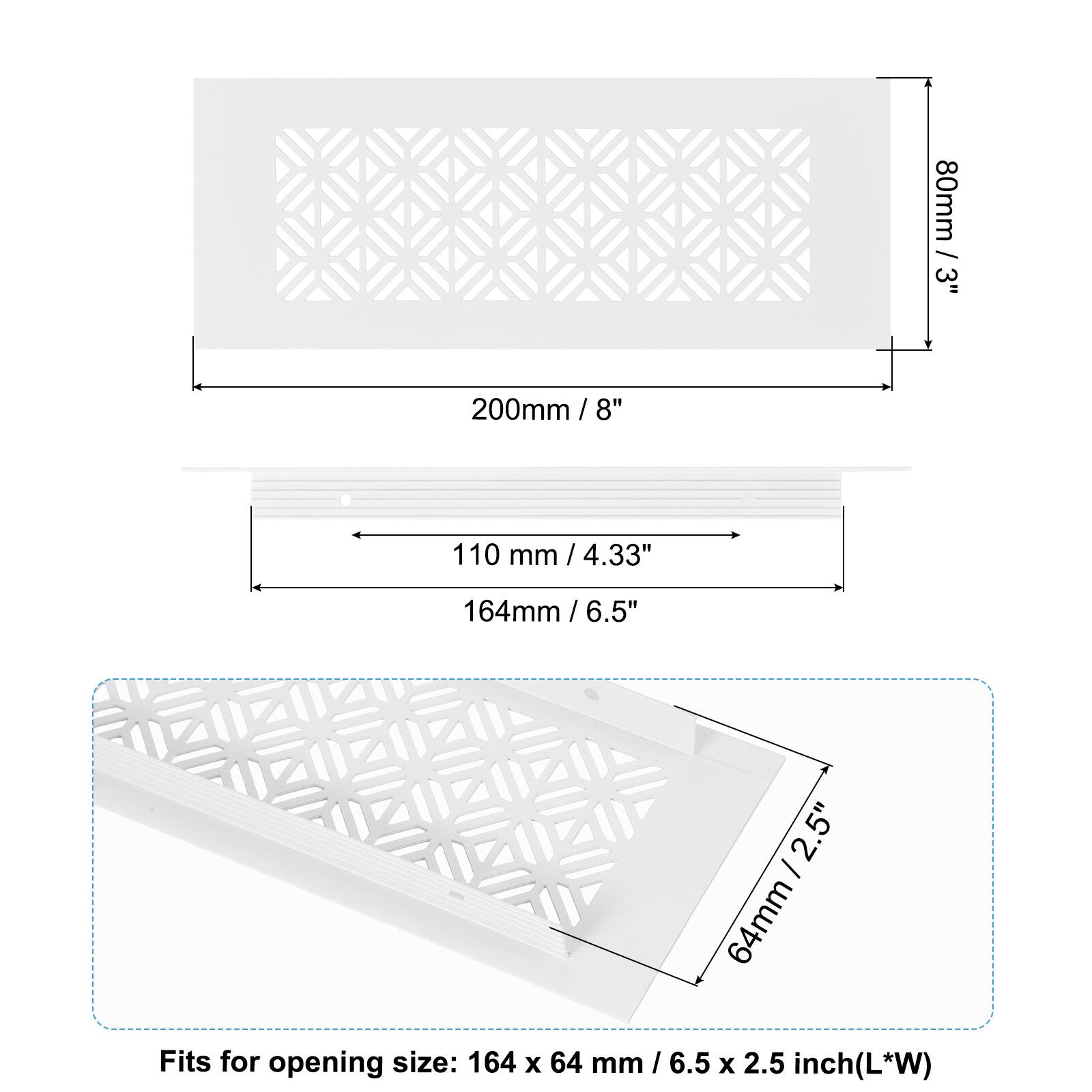 80mm / 3"  
200mm / 8"  
110mm / 4.33"  
164mm / 6.5"  
64mm / 2.5"  

Fits for opening size: 164 x 64 mm / 6.5 x 2.5 inch (L*W)
