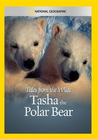 Tales from the Wild: Tasha the Polar Bear - DVD price history on PriceWatchPro