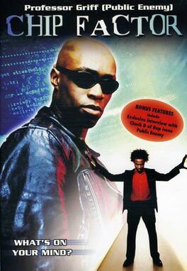 Professor Griff - Chip Factor - DVD