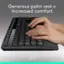Generous palm rest = Increased comfort.
