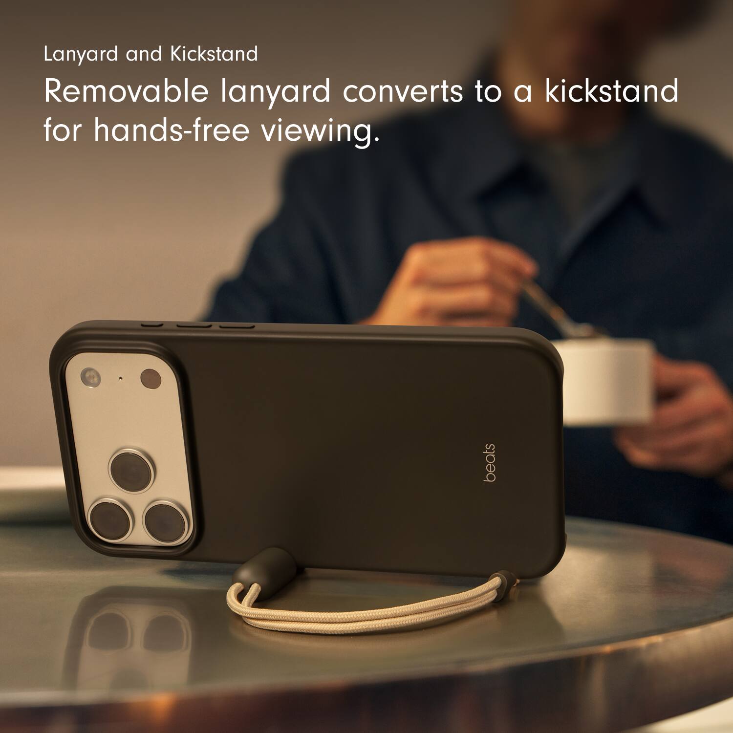 Lanyard and Kickstand  
Removable lanyard converts to a kickstand for hands-free viewing.