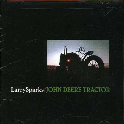 Larry Sparks / JOHN DEERE TRACTOR
