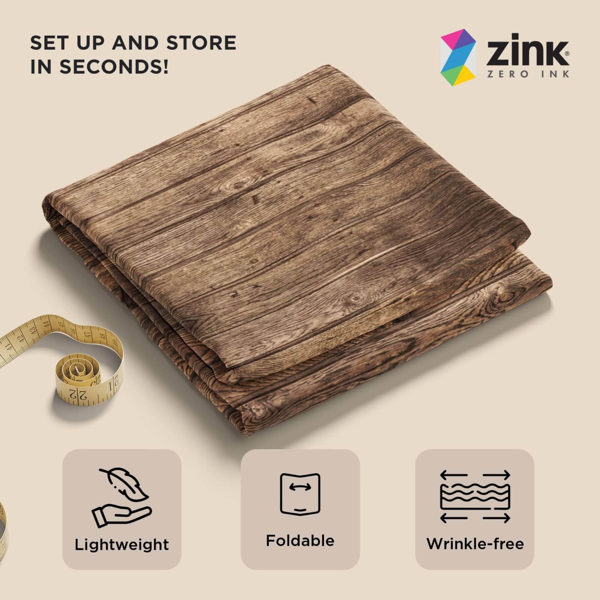 SET UP AND STORE IN SECONDS!  
zink ZERO INK  

Lightweight  
Foldable  
Wrinkle-free