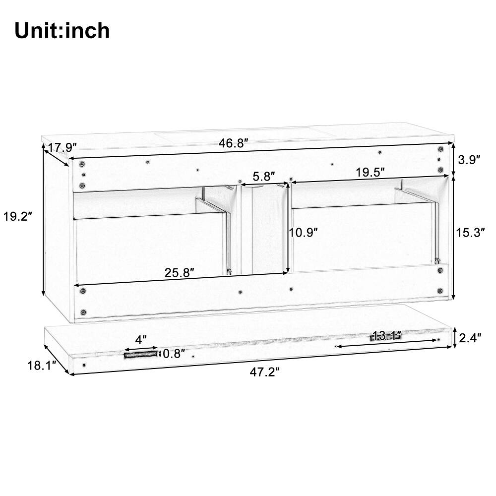 Unit: inch

17.9"
46.8" 5.8"
19.5"
3.9"
19.2"
10.9"
15.3"
25.8"
18.1"
4" #0.8"
47.2"
13.1"
2.4"