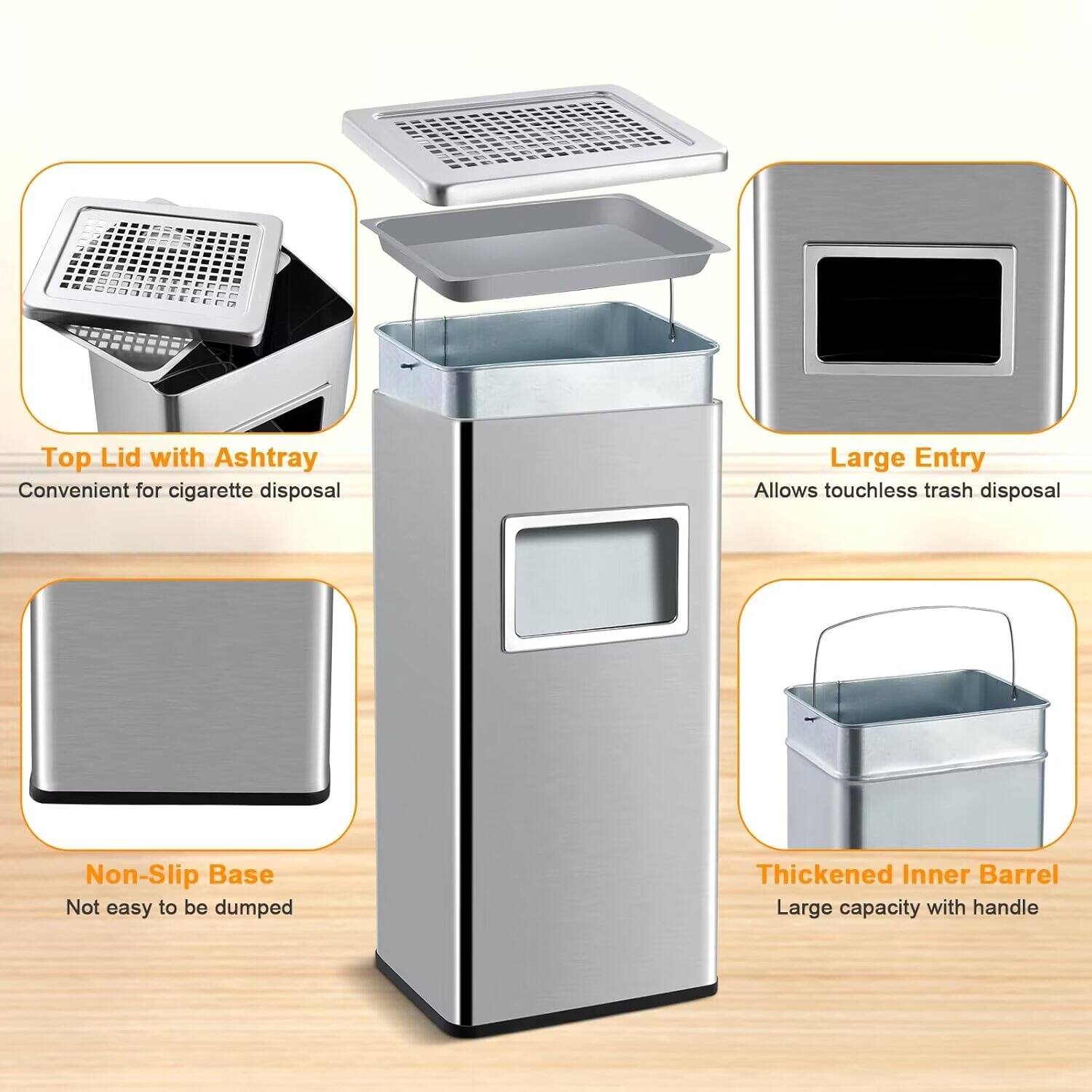 - Top Lid with Ashtray: Convenient for cigarette disposal
- Large Entry: Allows touchless trash disposal
- Non-Slip Base: Not easy to be dumped
- Thickened Inner Barrel: Large capacity with handle