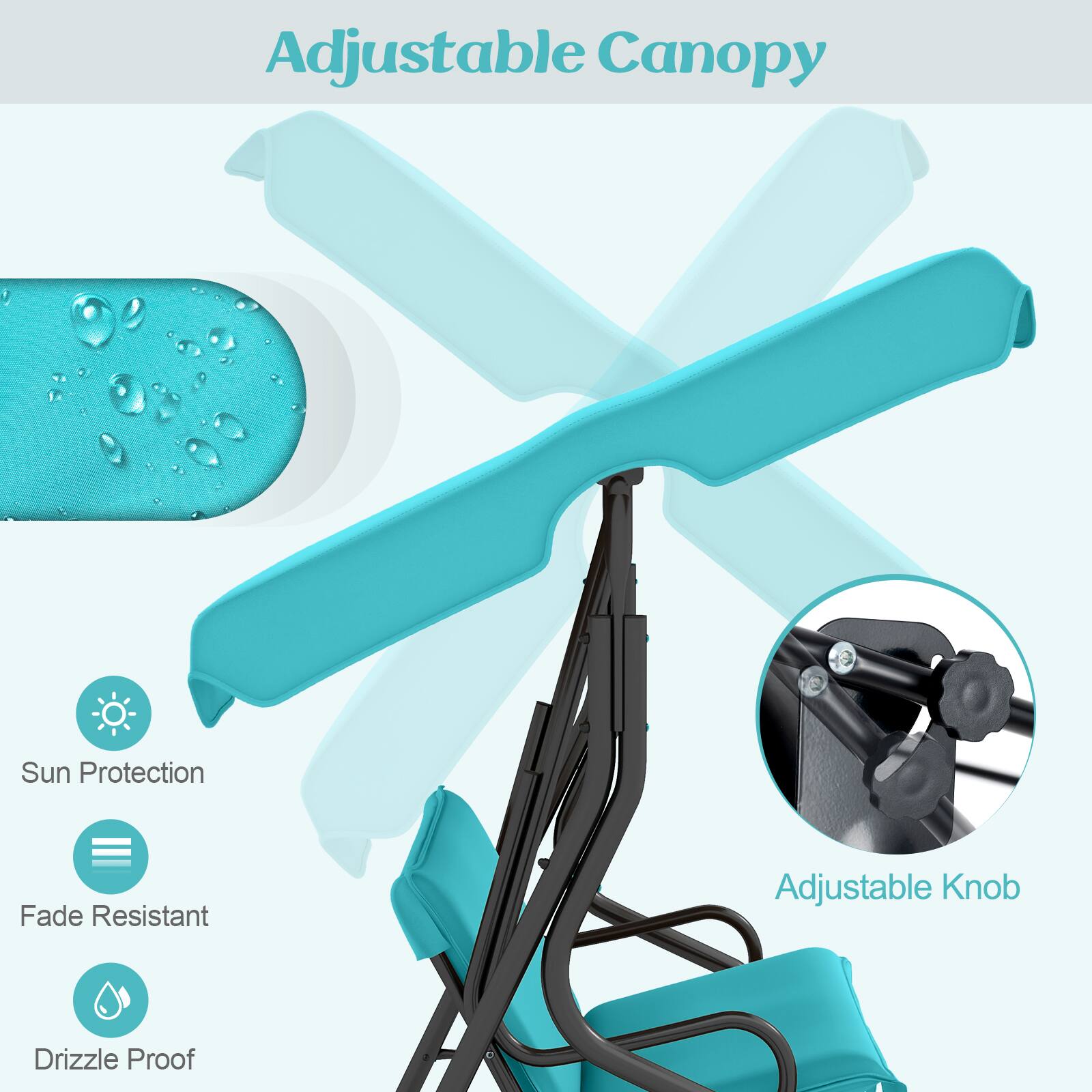 Adjustable Canopy

Sun Protection  
Fade Resistant  
Drizzle Proof  

Adjustable Knob