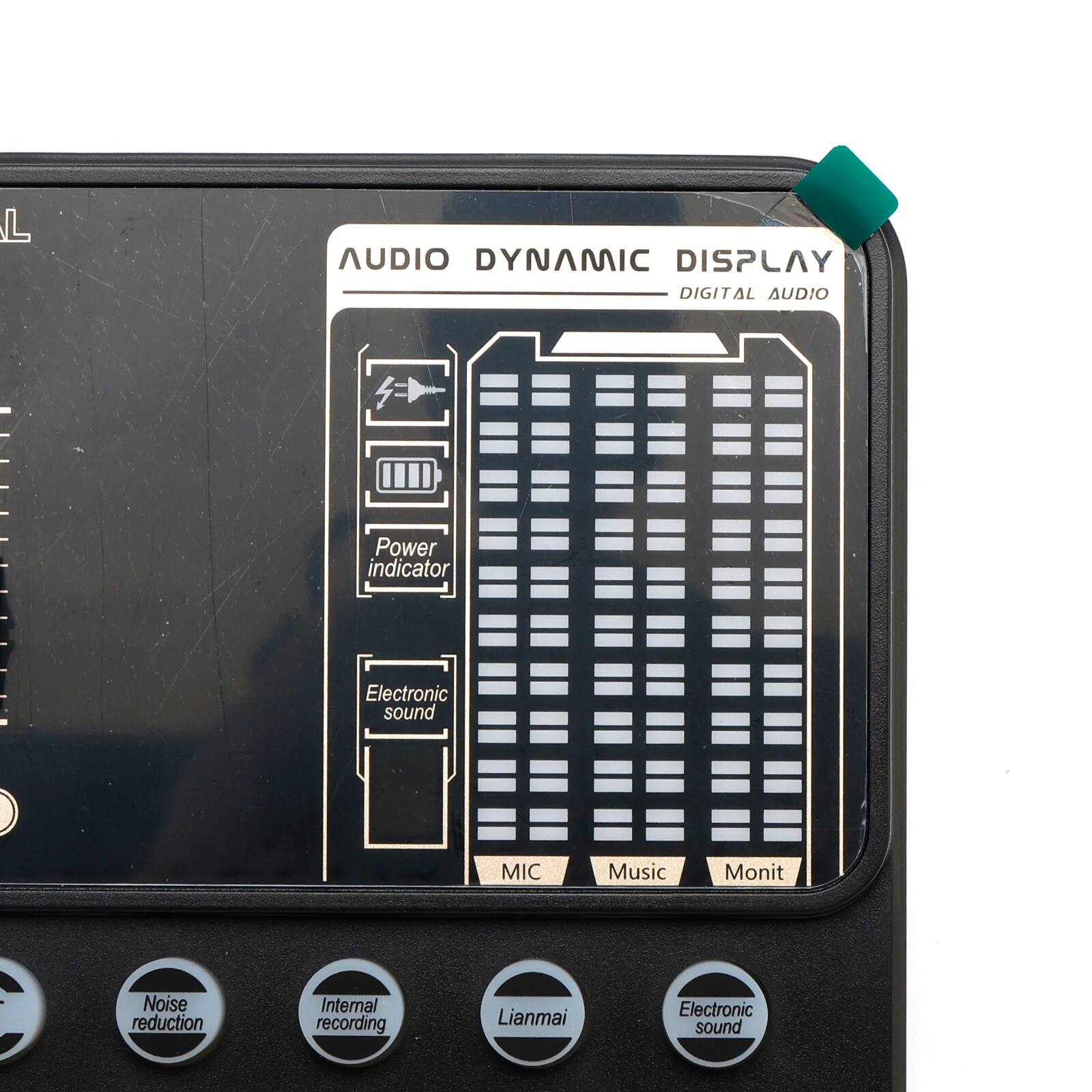 Sure, here is the corrected and grouped text from the image:

**Top Section:**
- AUDIO DYNAMIC DISPLAY
- DIGITAL AUDIO

**Left Section:**
- Power indicator
- Electronic sound
- MIC
- Music
- Monit

**Bottom Section:**
- Noise reduction
- Internal recording
- Lianmai
- Electronic sound
