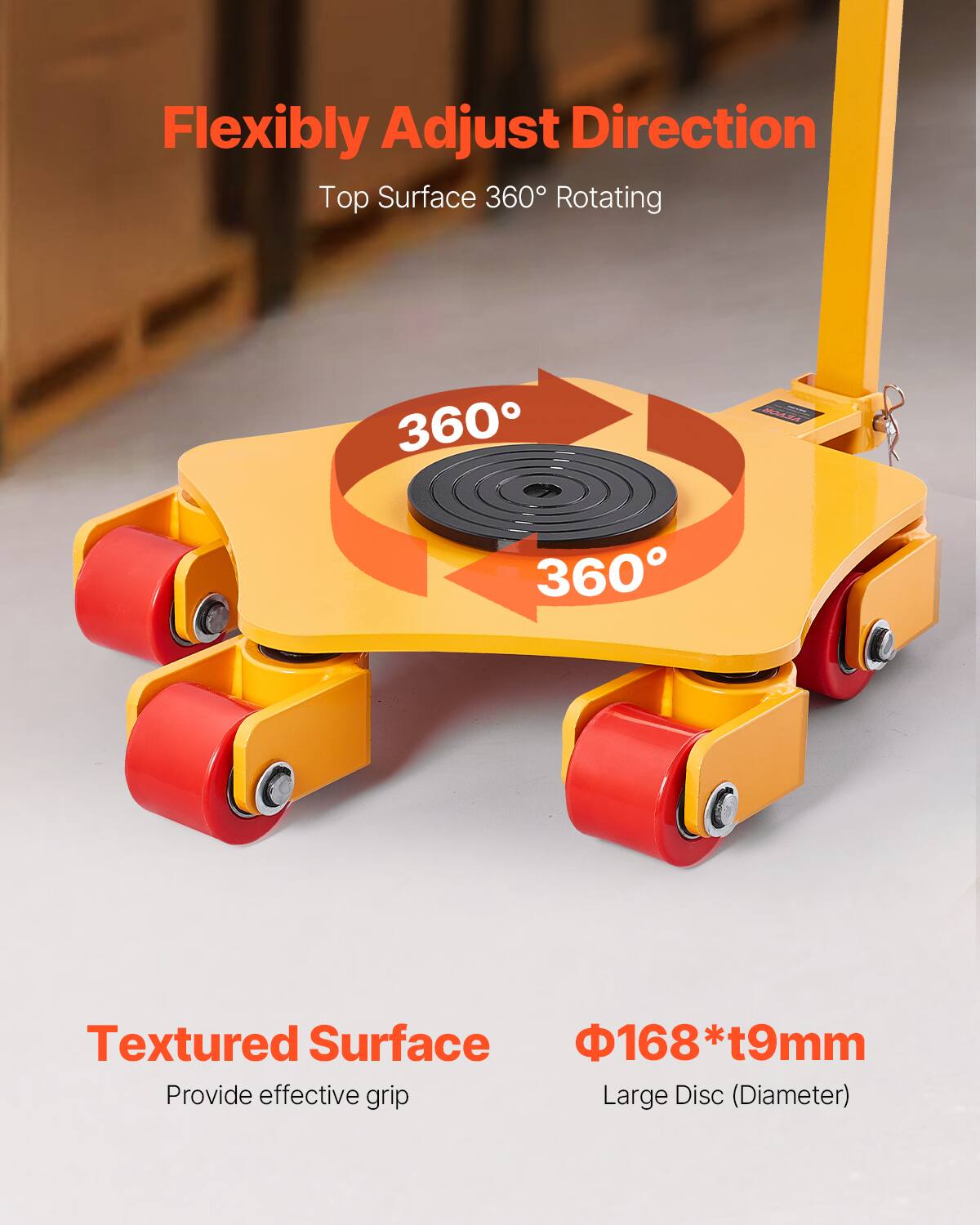 Flexibly Adjust Direction  
Top Surface 360° Rotating  

Textured Surface  
Provide effective grip  

Φ168*t9mm  
Large Disc (Diameter)