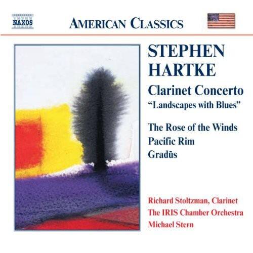 AMERICAN CLASSICS

STEPHEN HARTKE  
Clarinet Concerto  
"Landscapes with Blues"

The Rose of the Winds  
Pacific Rim  
Gradus

Richard Stoltzman, Clarinet  
The IRIS Chamber Orchestra  
Michael Stern