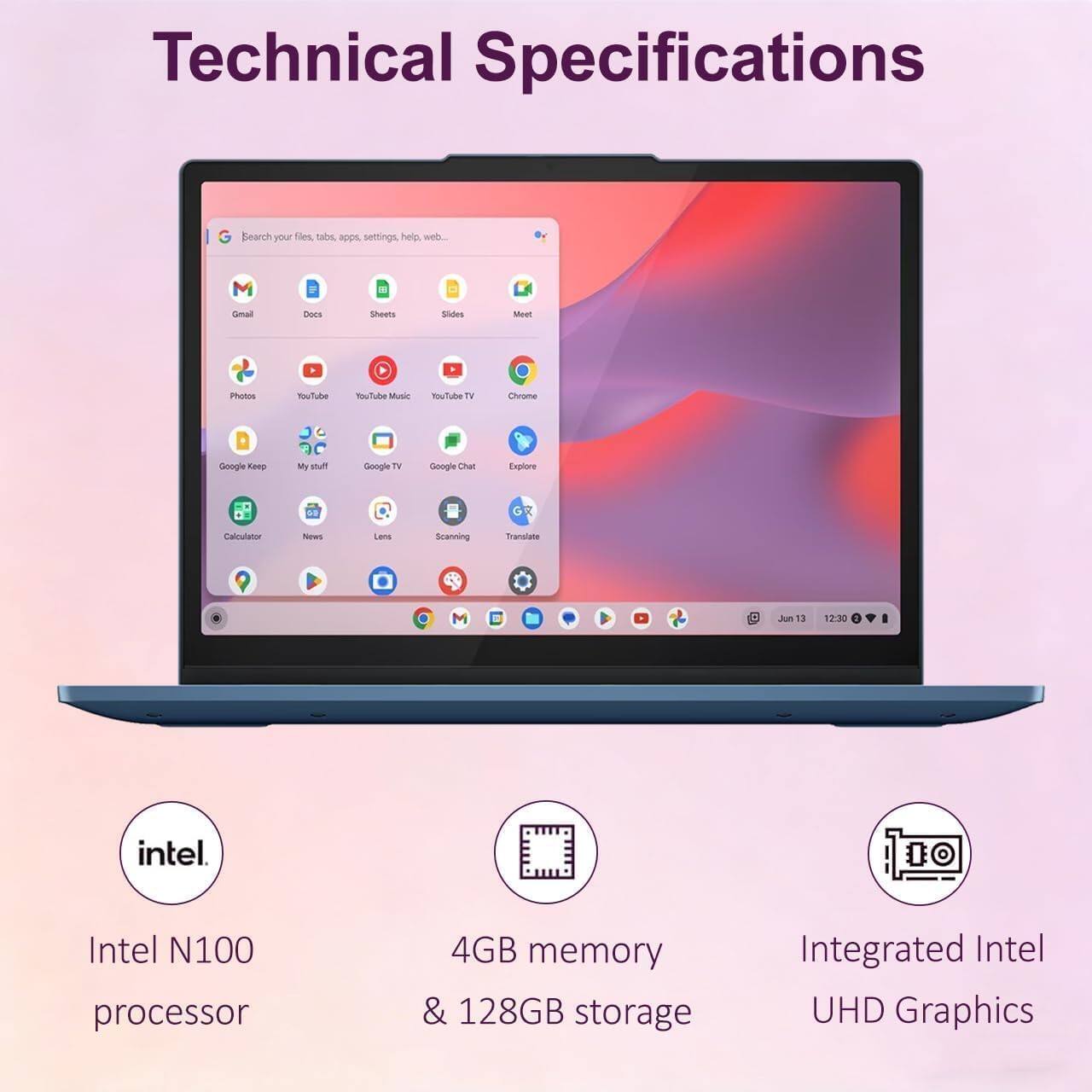 Technical Specifications

- Intel N100 processor
- 4GB memory & 128GB storage
- Integrated Intel UHD Graphics
