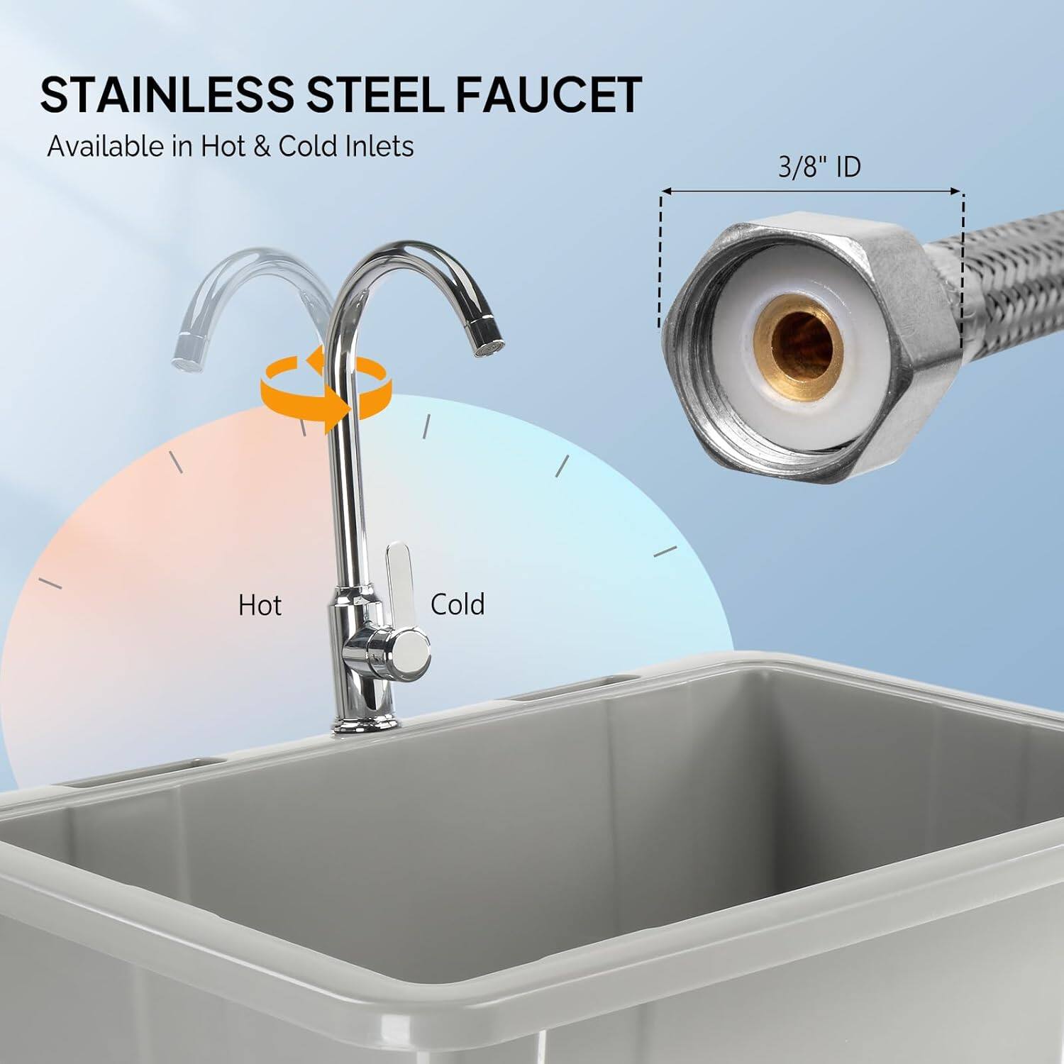 STAINLESS STEEL FAUCET  
Available in Hot & Cold Inlets  
3/8" ID