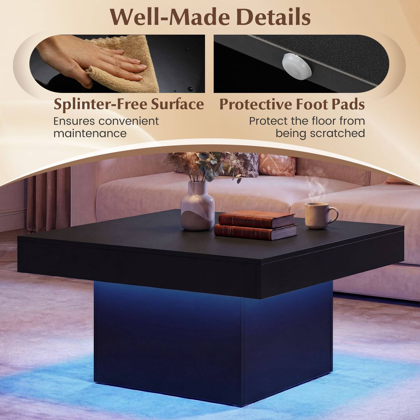 Well-Made Details

Splinter-Free Surface  
Ensures convenient maintenance

Protective Foot Pads  
Protect the floor from being scratched