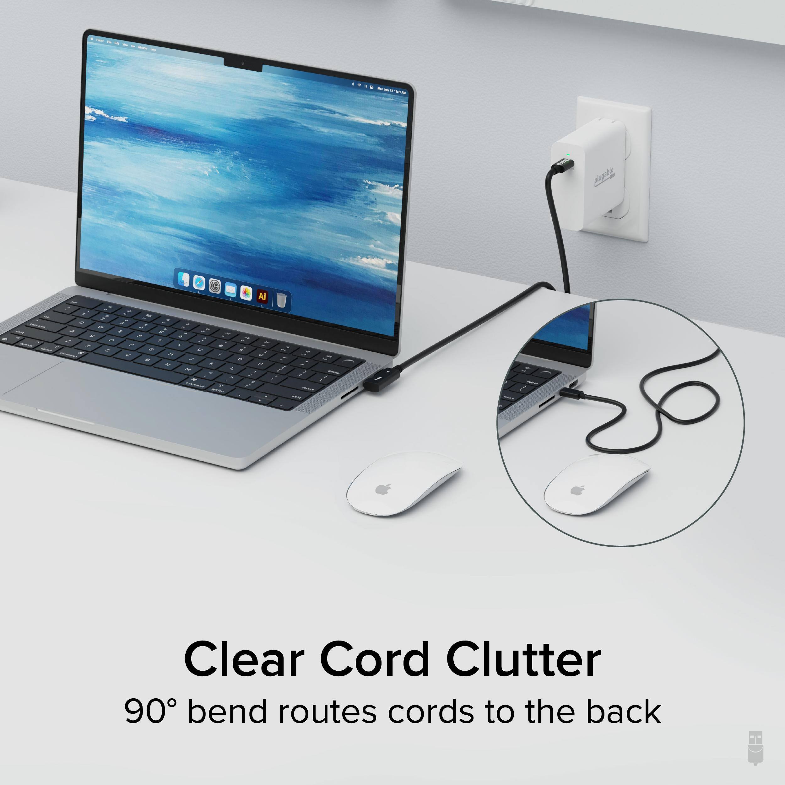 Clear Cord Clutter  
90° bend routes cords to the back