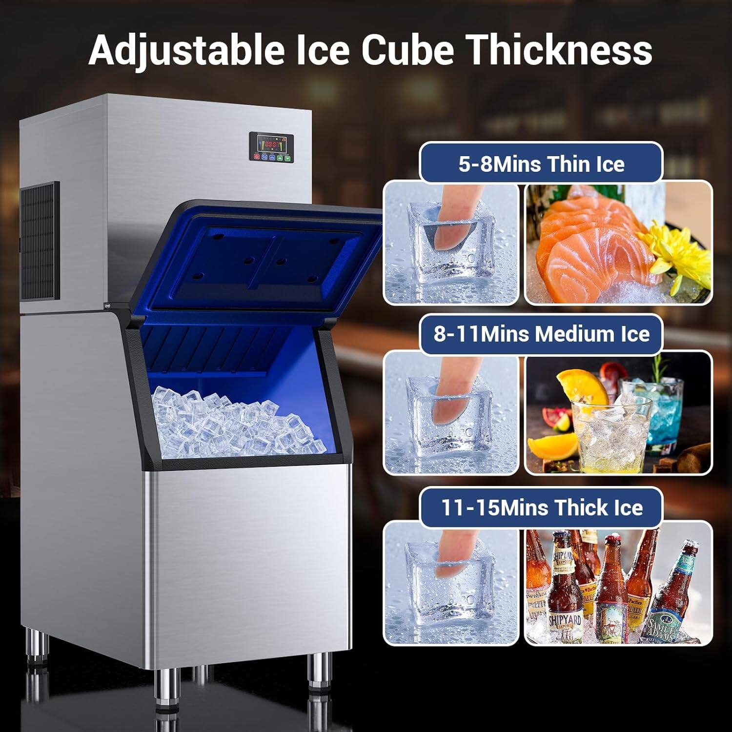 Adjustable Ice Cube Thickness

5-8 Mins Thin Ice

8-11 Mins Medium Ice

11-15 Mins Thick Ice
