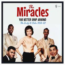 The Miracles - You Better Shop Around: The Early A-sides 1958-62 - VINYL LP