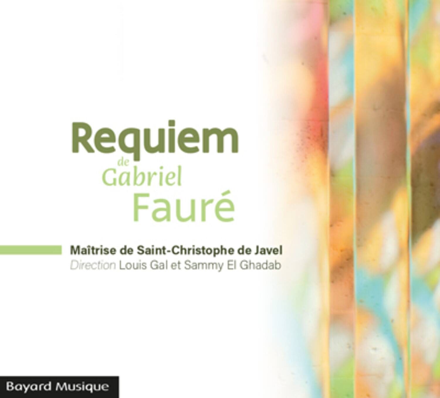Maitrise st Christophe De Javel - Requiem De Gabriel Faure  - COMPACT DISCS
