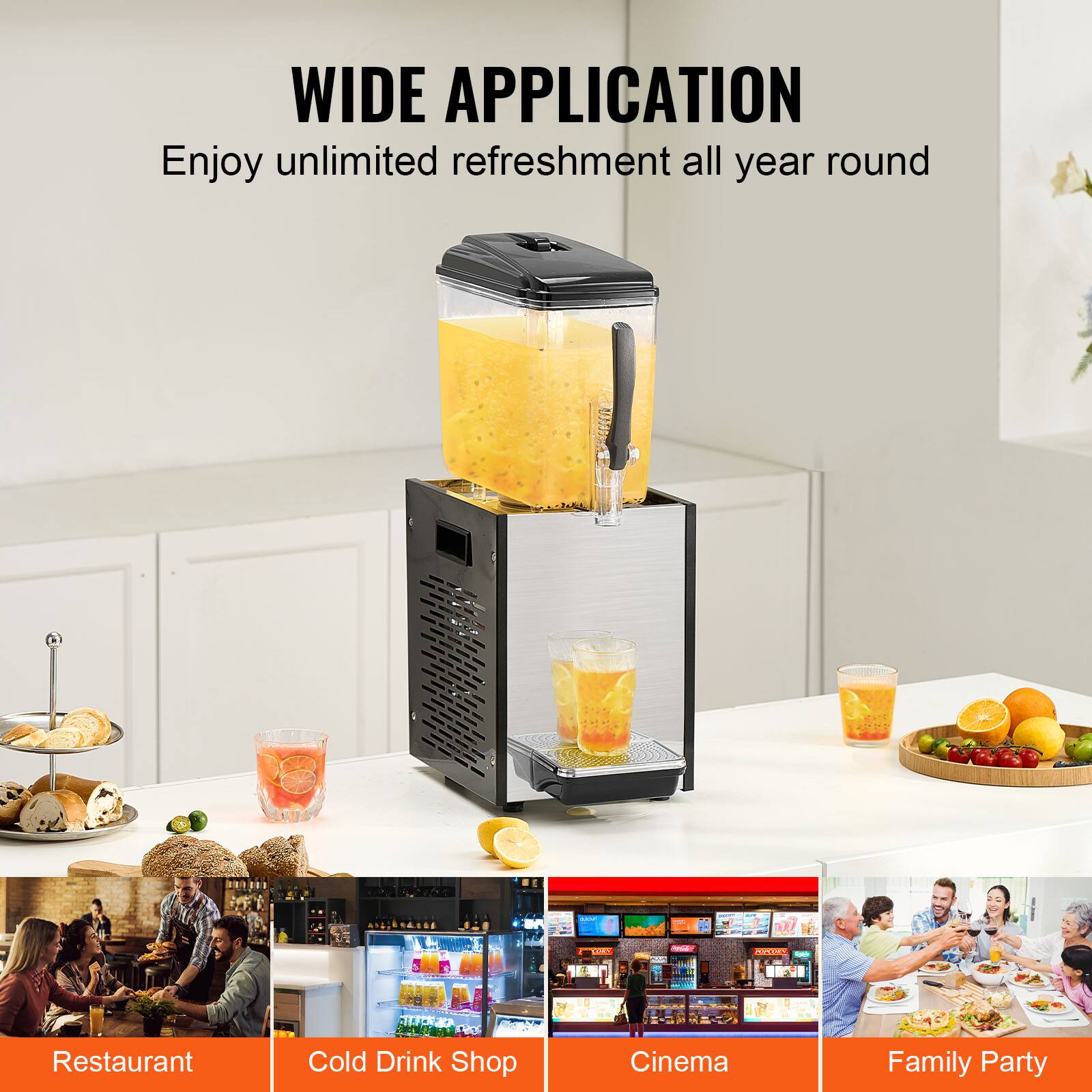 WIDE APPLICATION
Enjoy unlimited refreshment all year round
Restaurant
Cold Drink Shop
Cinema
Family Party