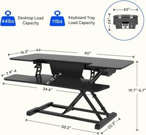 T 40" Desktop Load 44lbs Capacity Keyboard Tray 11lbs Load Capacity 2 P 16.3" * 40" 7.9" 7.9" A -12.1m 34.6" 19.7"-5.7" 30.2" 22.3"