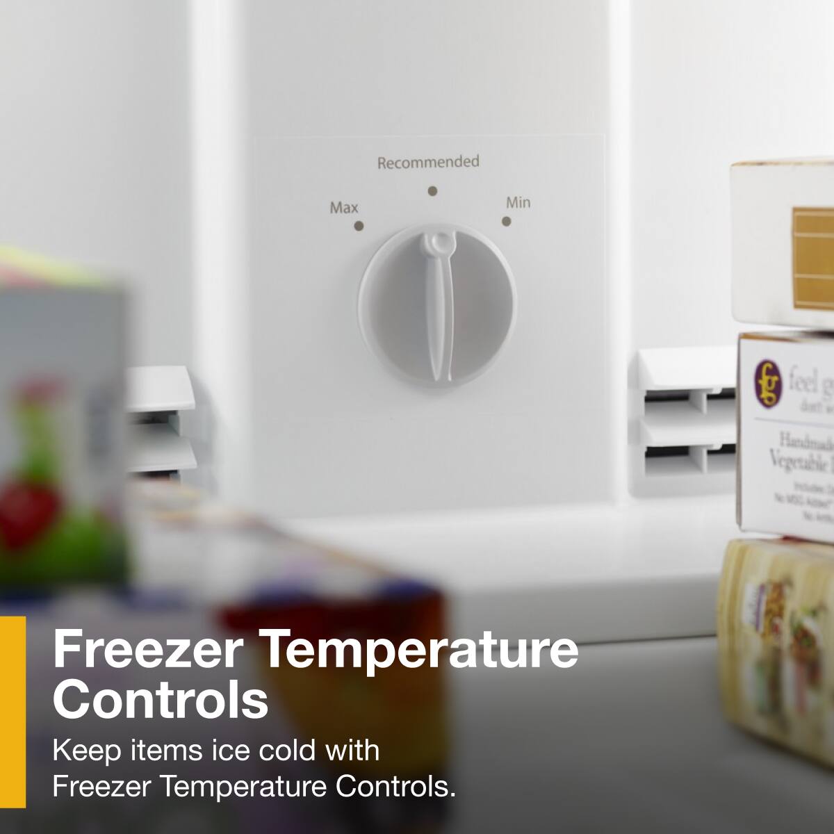 Freezer Temperature Controls

Keep items ice cold with Freezer Temperature Controls.

Recommended Max Min