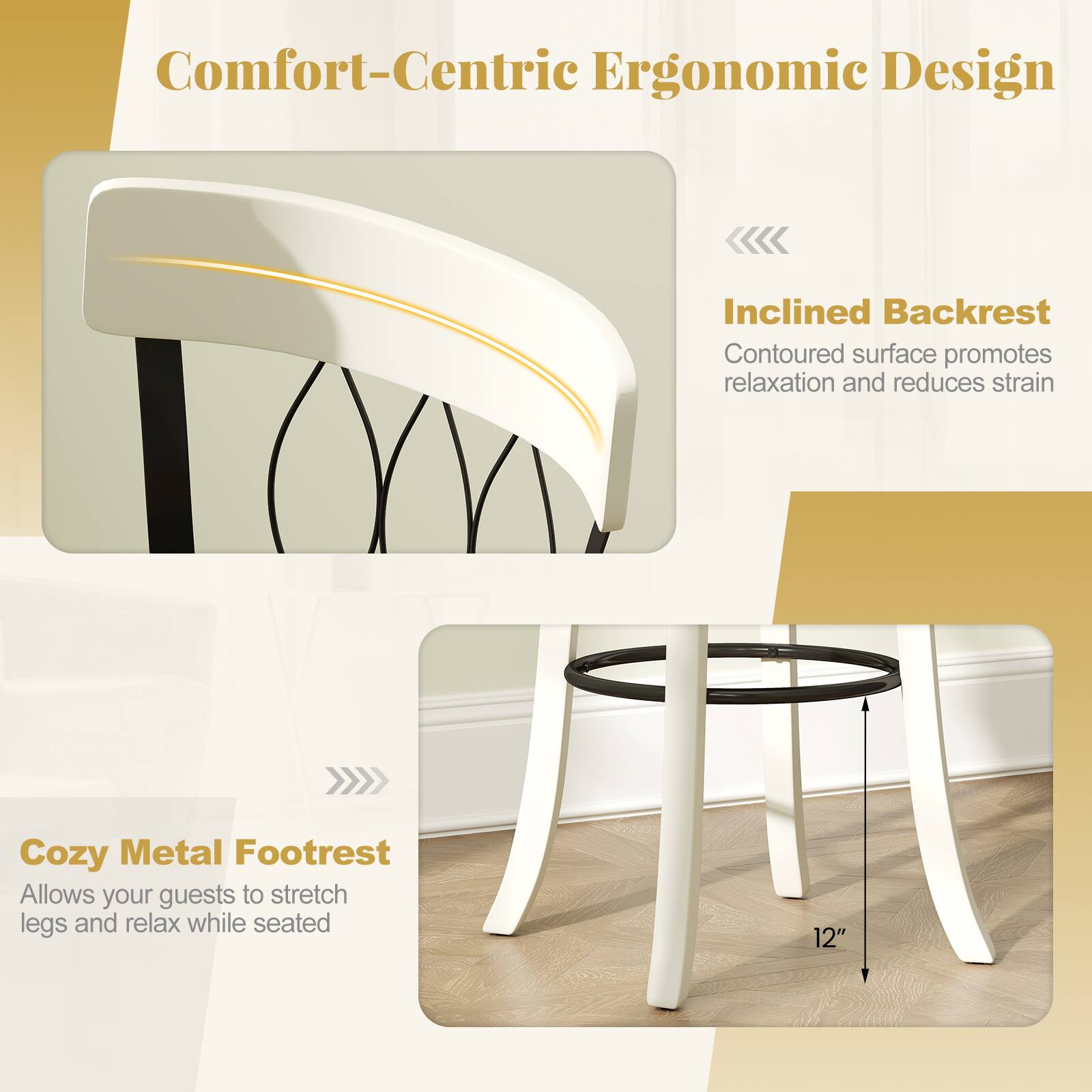 Comfort-Centric Ergonomic Design

Inclined Backrest
Contoured surface promotes relaxation and reduces strain

Cozy Metal Footrest
Allows your guests to stretch legs and relax while seated

12"