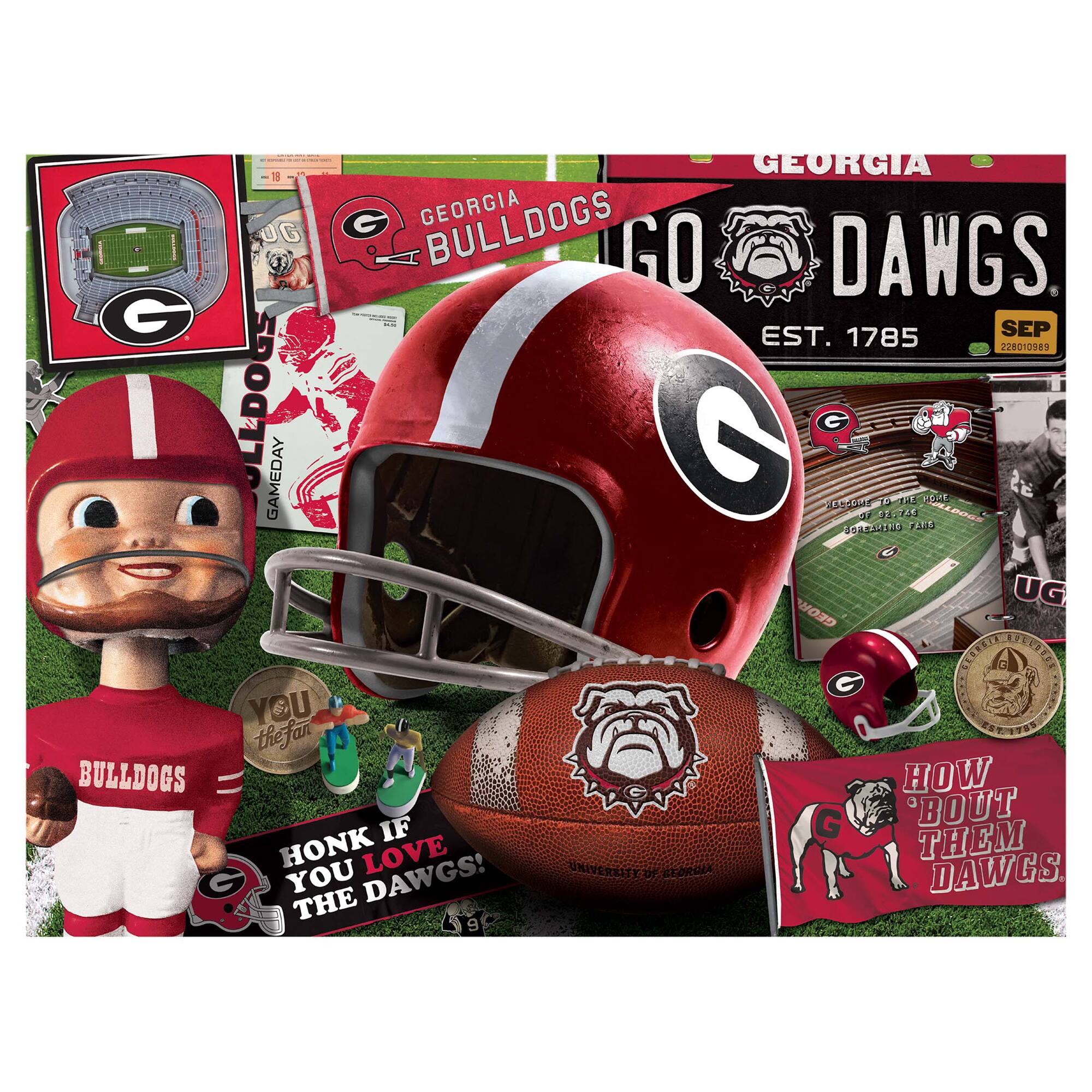 GEORGIA BULLDOGS  
GO DAWGS  
EST. 1785  

UG GAMEDAY  

YOU THE FAN  

HONK IF YOU LOVE THE DAWGS!  

HOW 'BOUT THEM DAWGS!  

WELCOME TO THE HOME OF THE GEORGIA BULLDOGS  
SEP 22, 2013  
GEORGIA BULLDOGS  

UNIVERSITY OF GEORGIA  

UG GEORGIA BULLDOGS