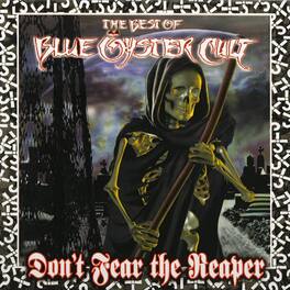 Blue Oyster Cult - Don't Fear The Reaper: The Best Of Blue Oyster Cult - VINYL LP