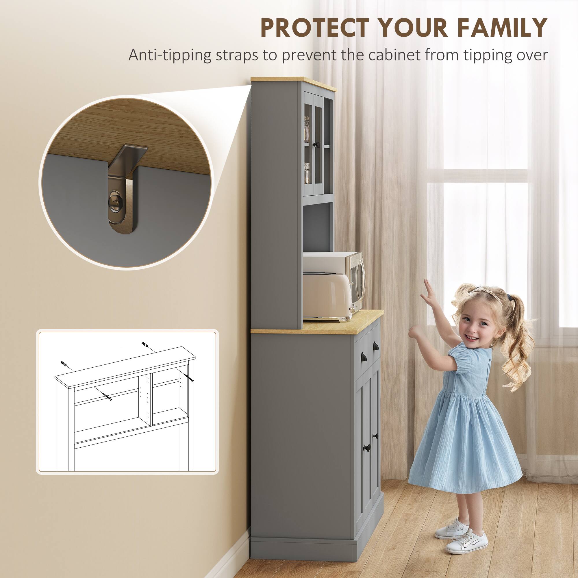 PROTECT YOUR FAMILY  
Anti-tipping straps to prevent the cabinet from tipping over