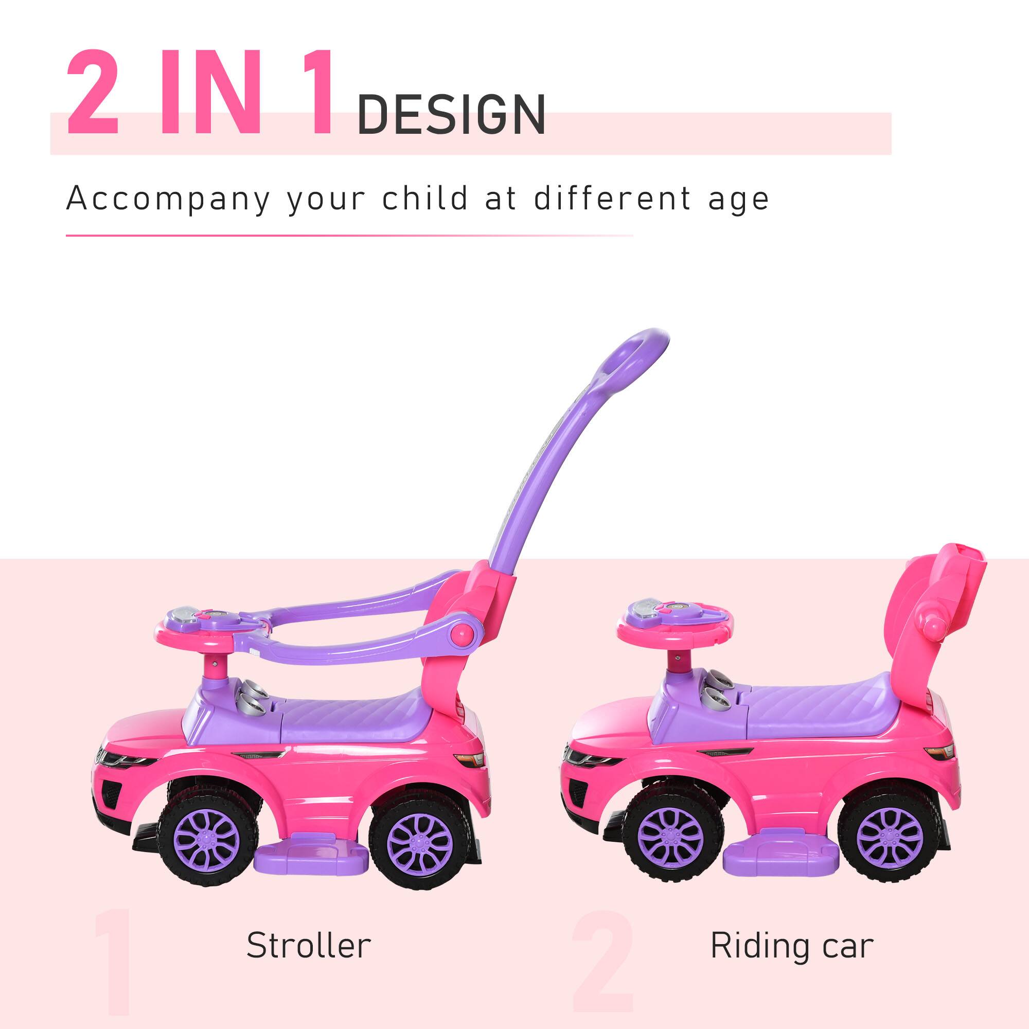 2 IN 1 DESIGN  
Accompany your child at different age  

1 Stroller  
2 Riding car
