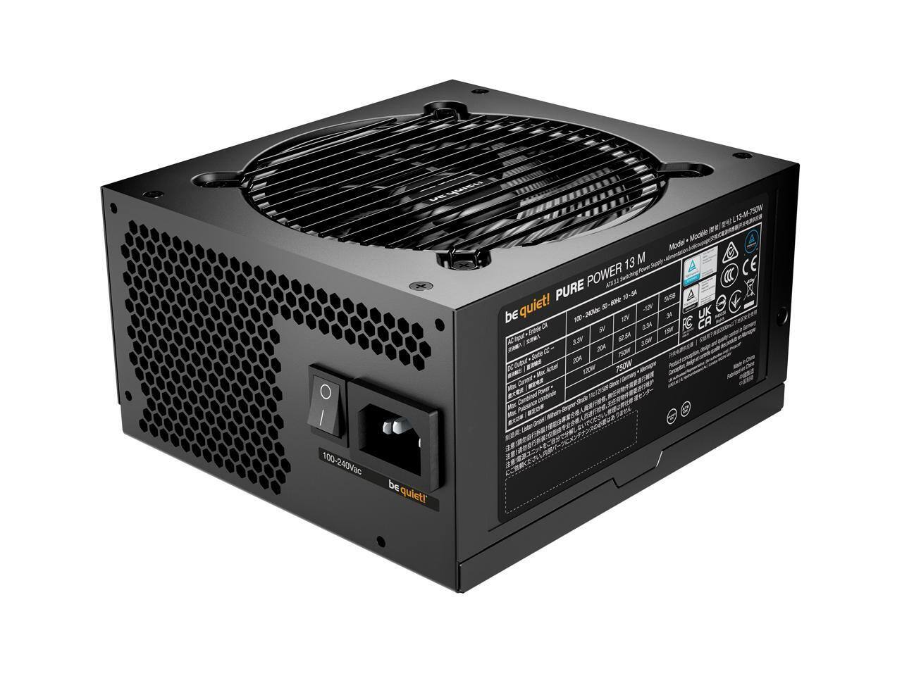 be quiet! PURE POWER 13 M  
Model: L-I13-M-750W  
ATX 12V 2.51  
750W  
100-240V~ 50/60Hz  
CE, UK, FC, RC  
be quiet!  
100-240Vac  

be quiet!  
PURE POWER 13 M  
Model: L-I13-M-750W  
ATX 12V 2.51  
750W  
100-240V~ 50/60Hz  
CE, UK, FC, RC  

be quiet!