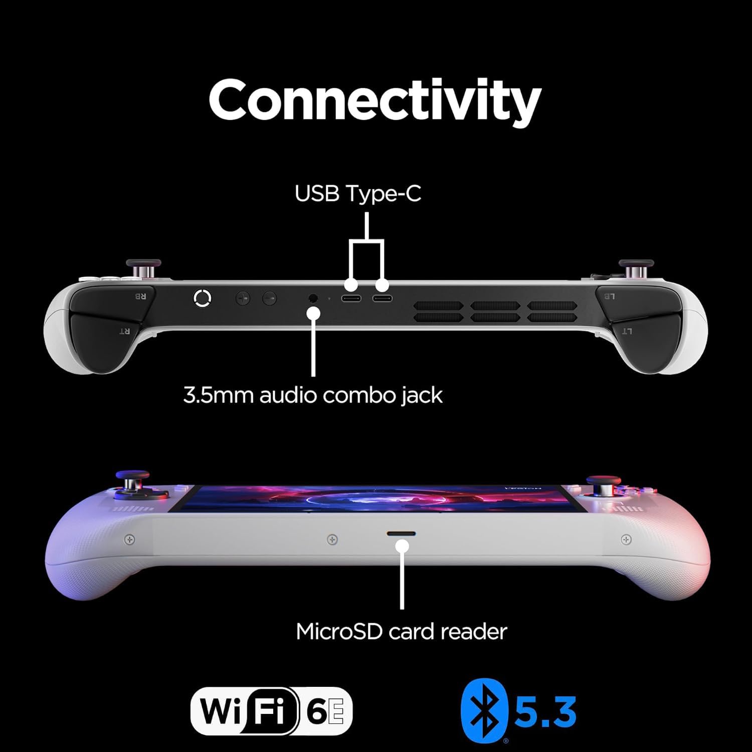 Connectivity

- USB Type-C
- 3.5mm audio combo jack
- MicroSD card reader
- Wi-Fi 6E
- Bluetooth 5.3